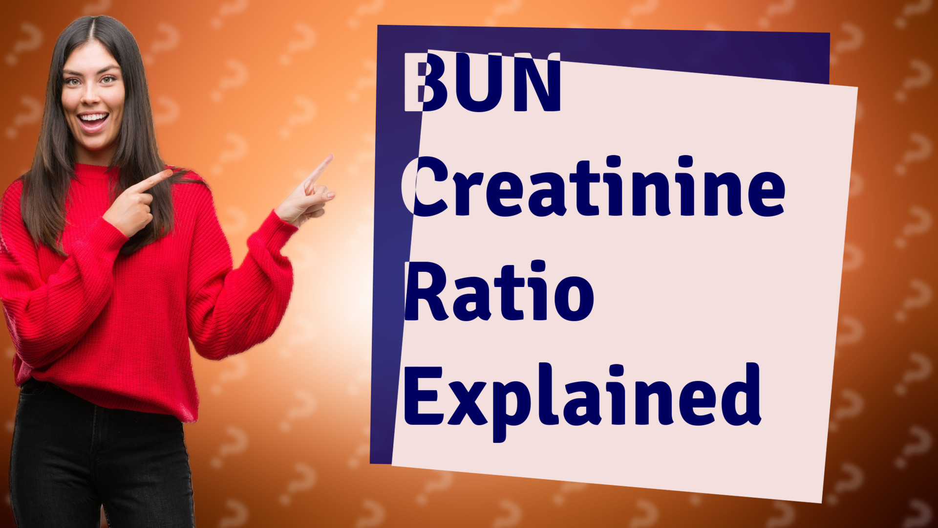 BUN Creatinine Ratio Explained
