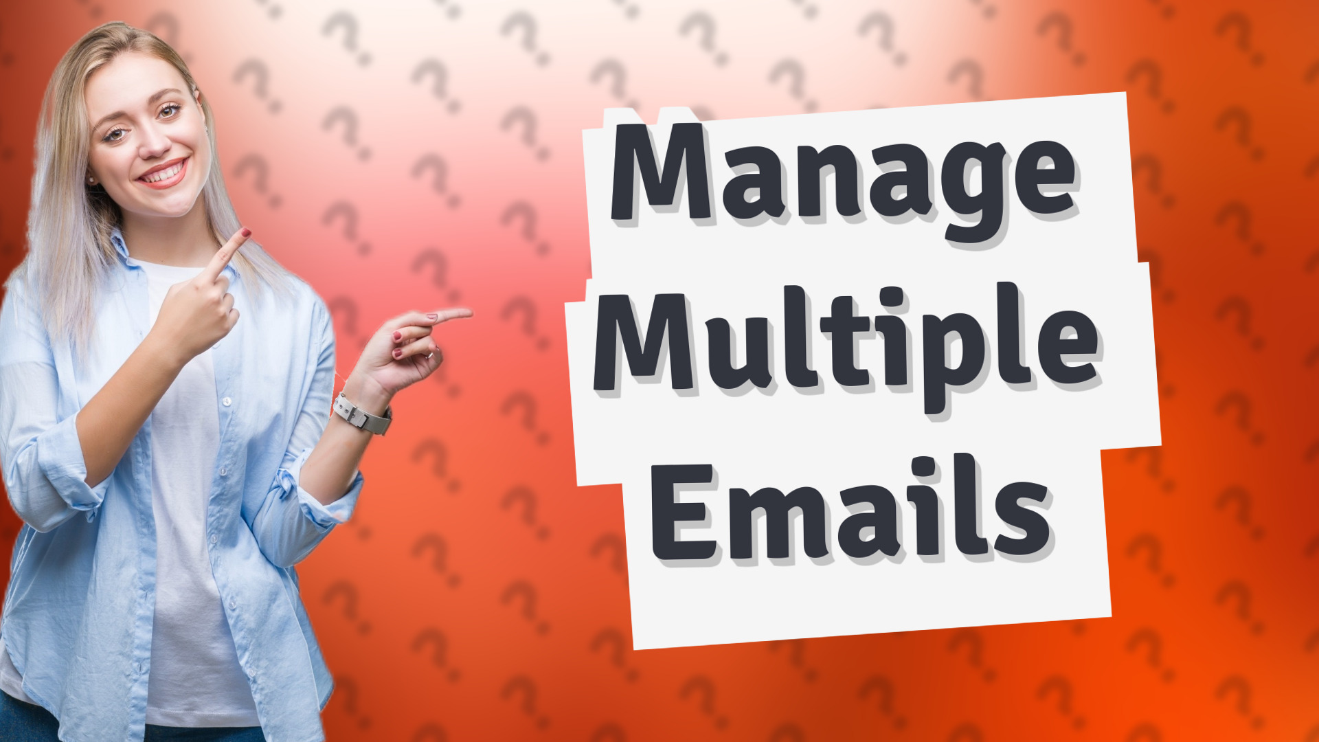 Manage Multiple Emails
