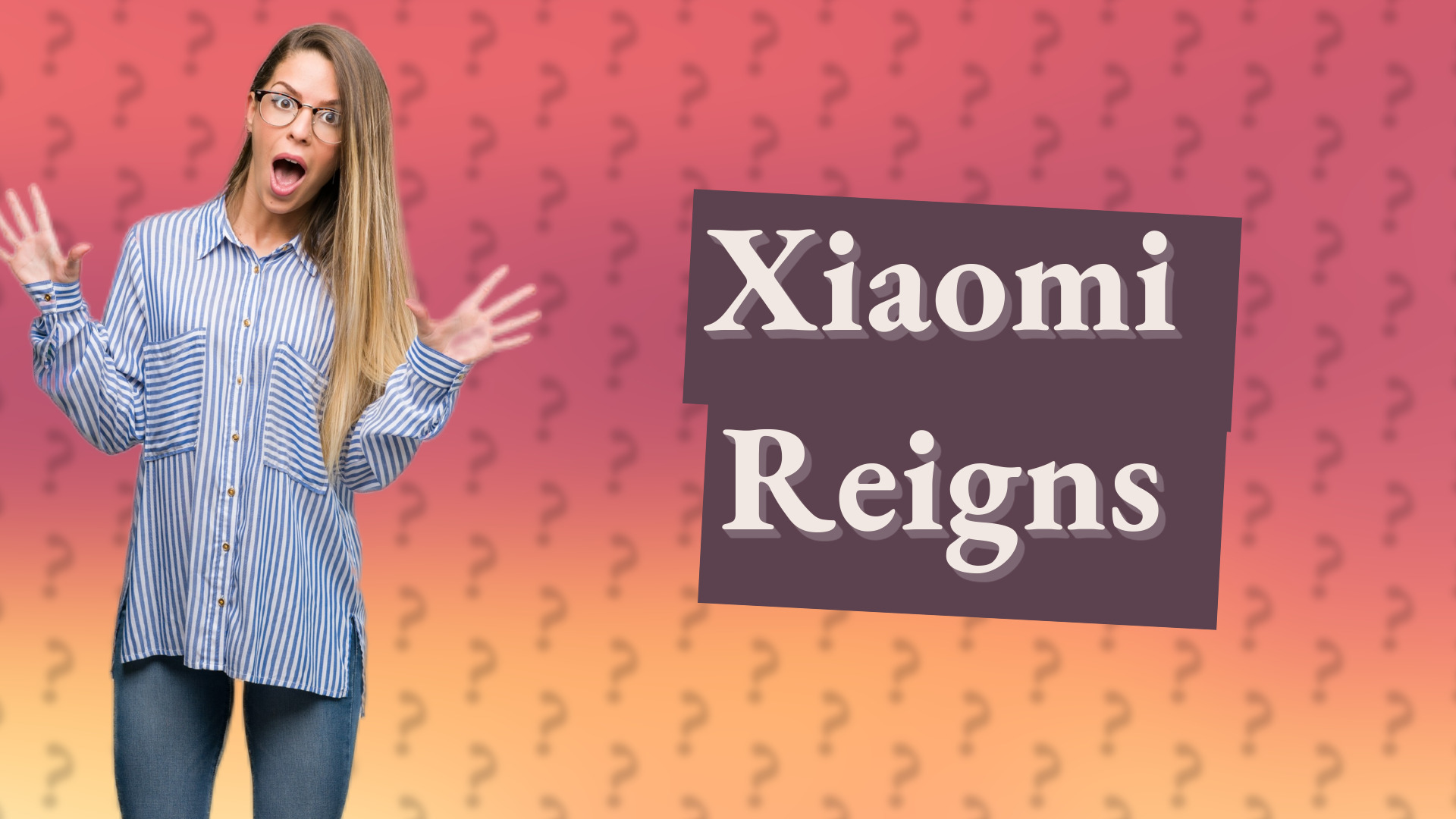 Xiaomi Reigns