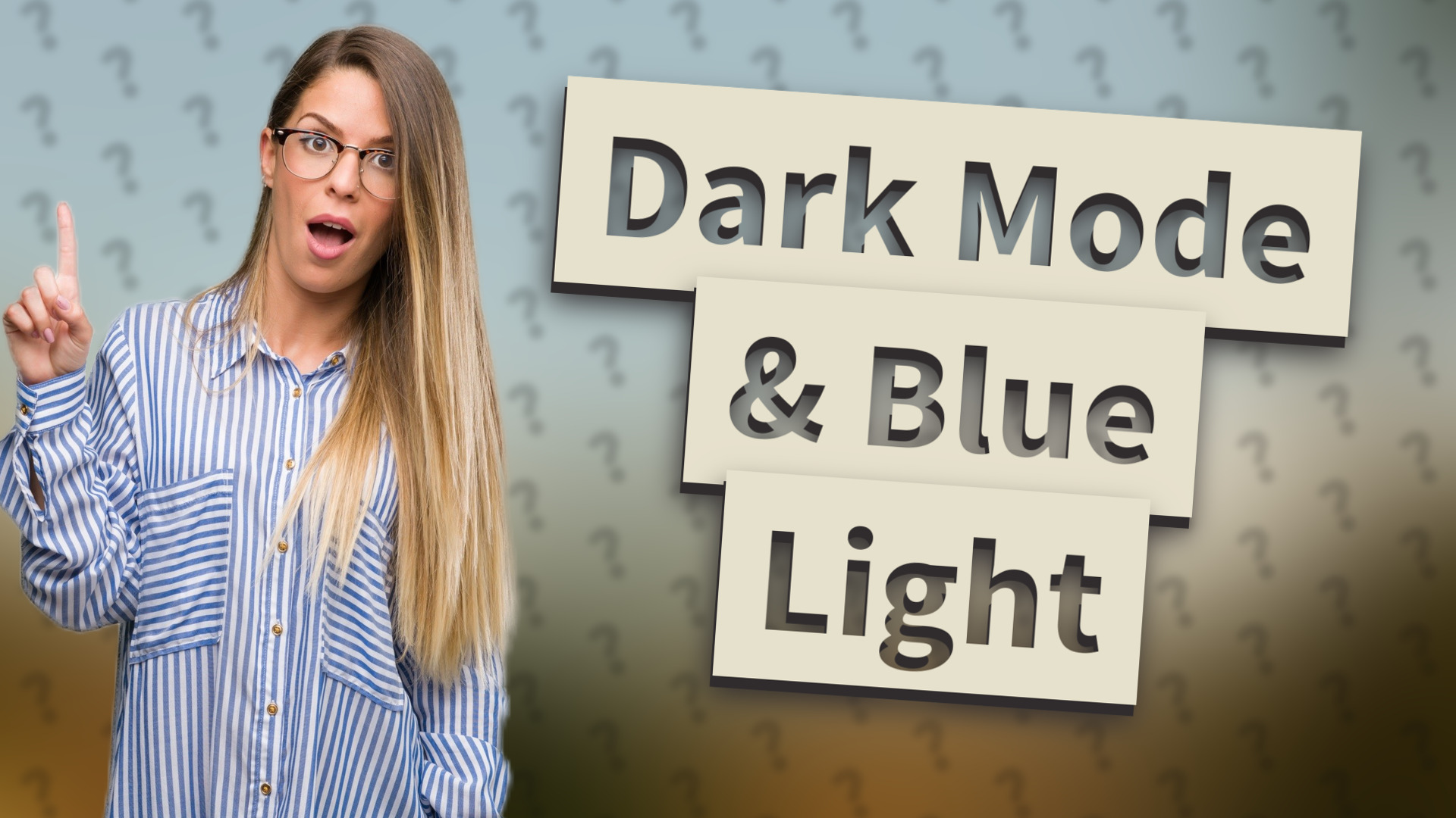 Dark Mode & Blue Light
