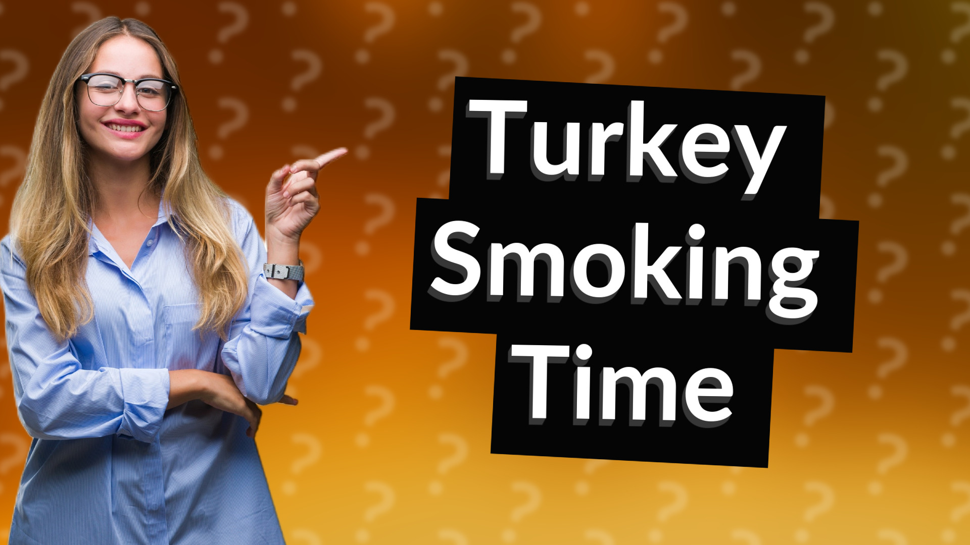 Turkey Smoking Time