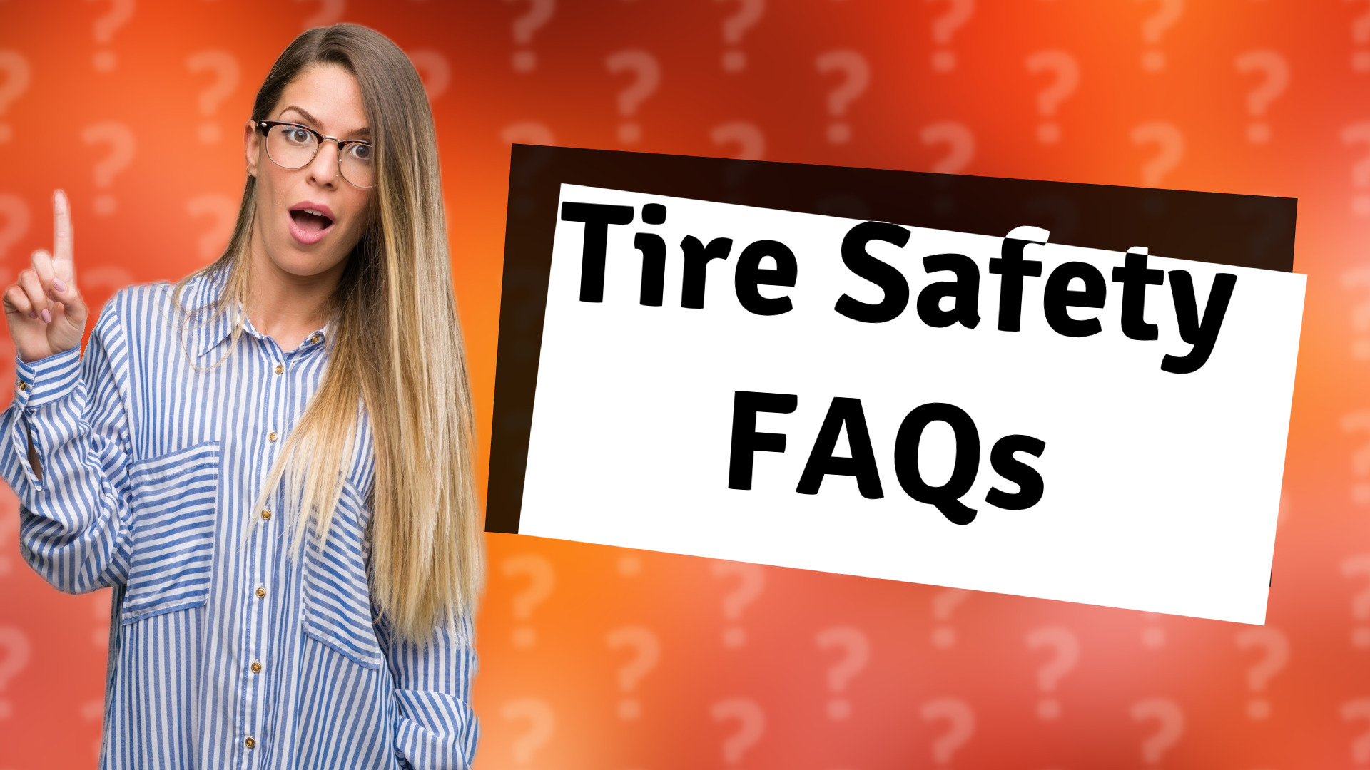 Tire Safety FAQs