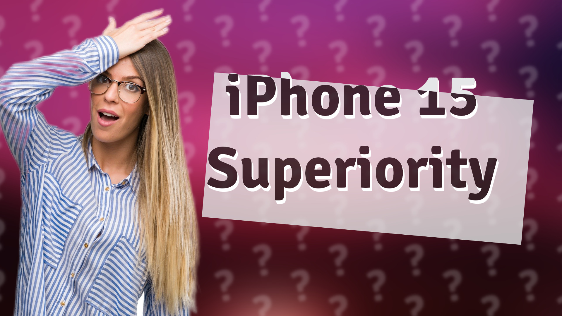 iPhone 15 Superiority