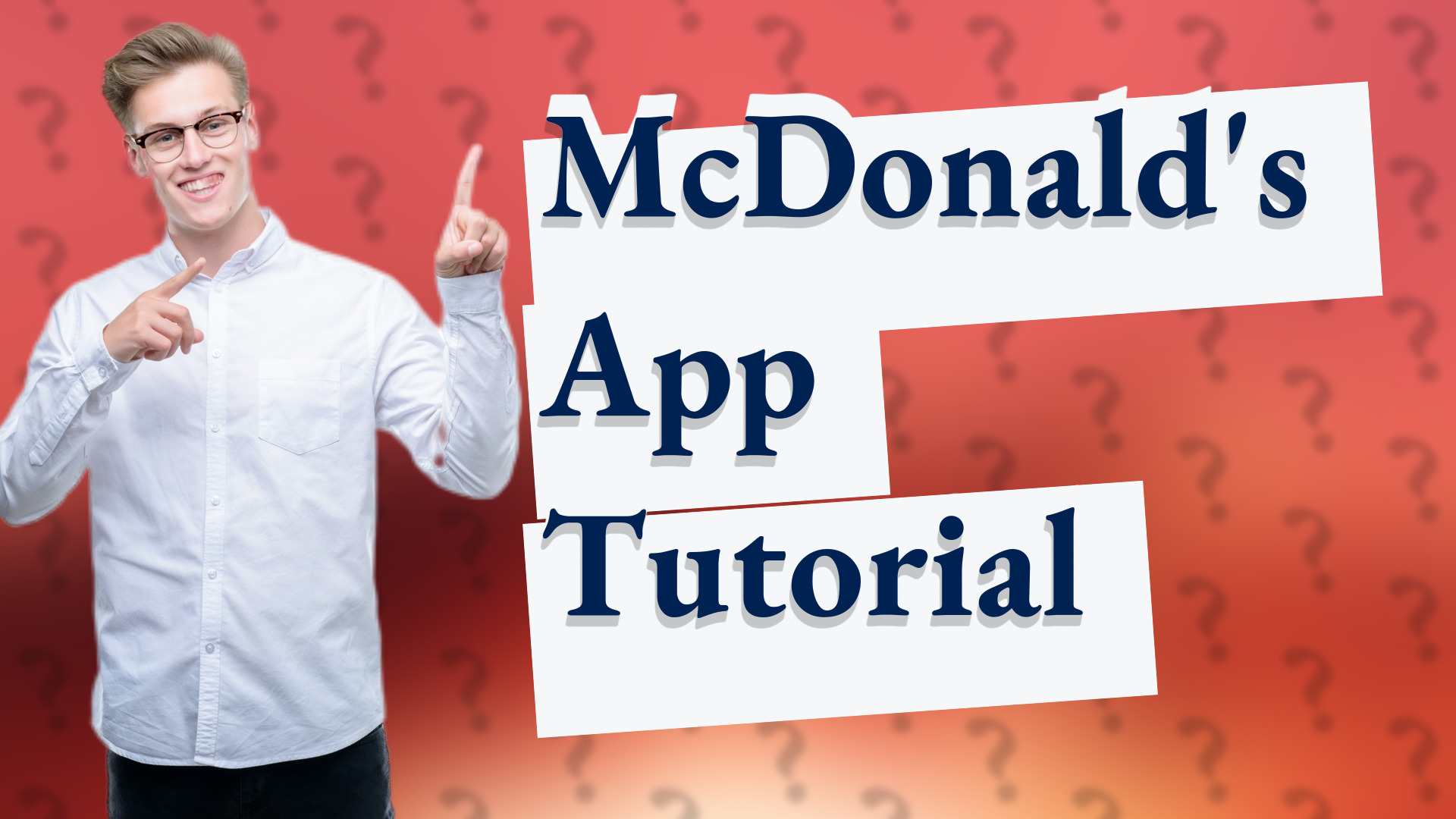 McDonald's App Tutorial