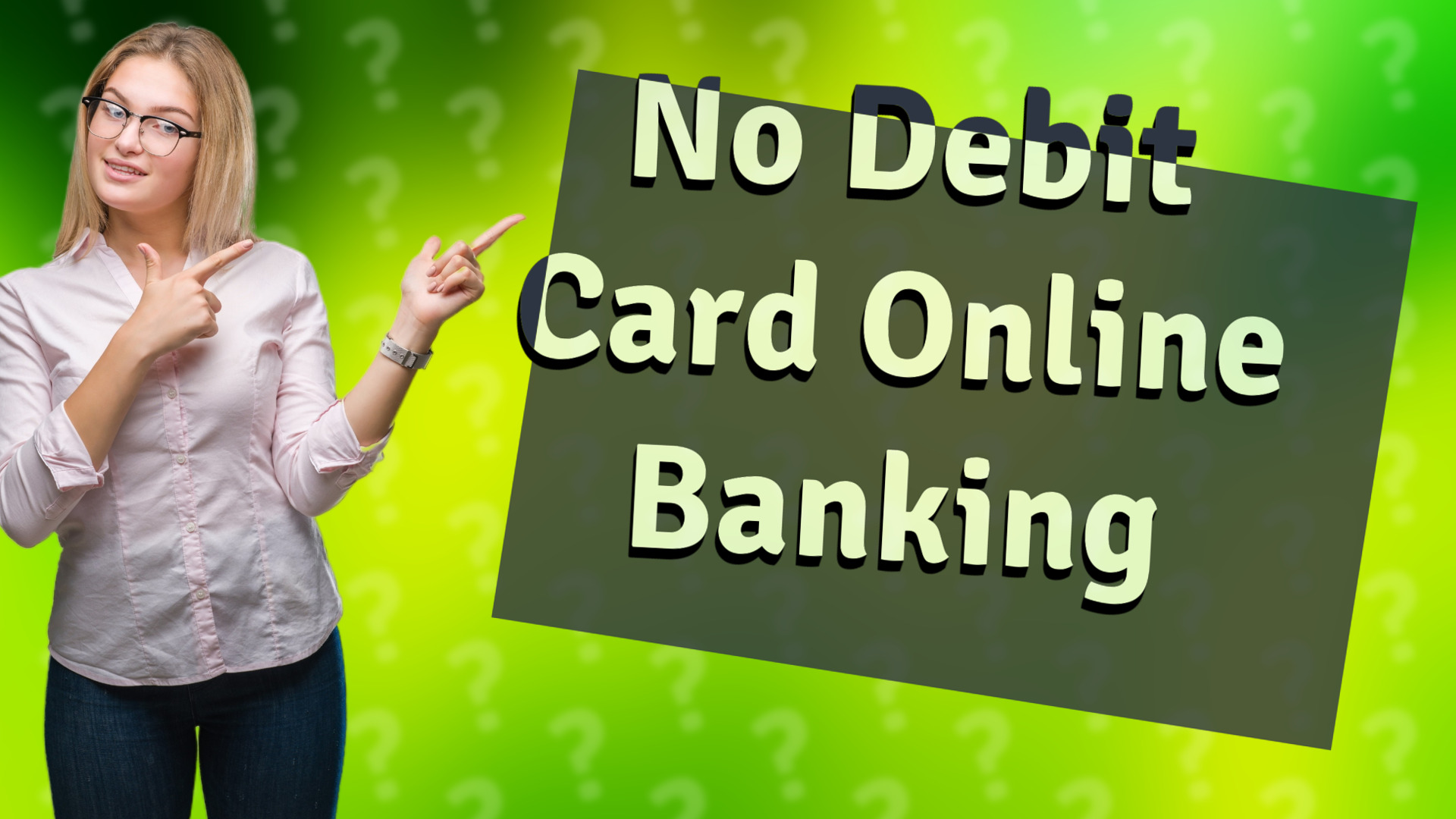 No Debit Card Online Banking