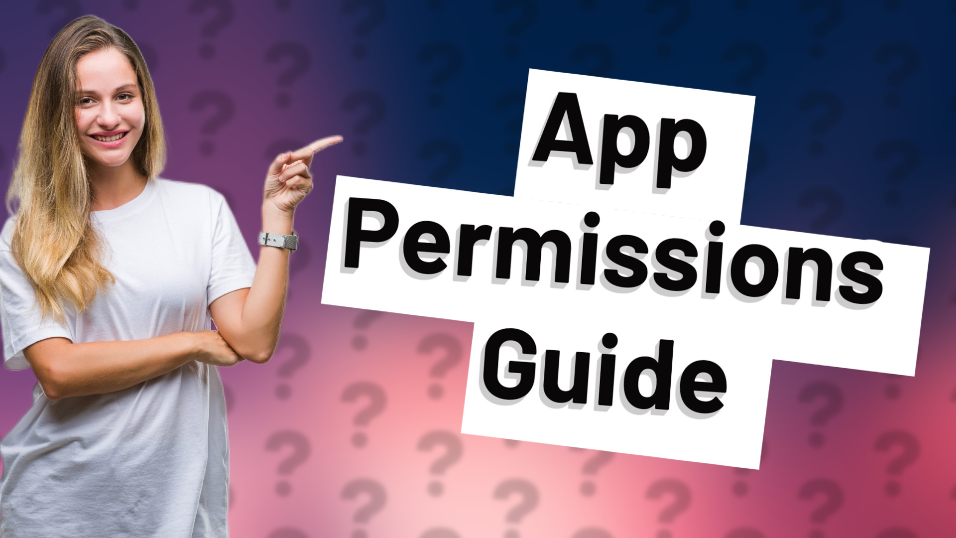 App Permissions Guide