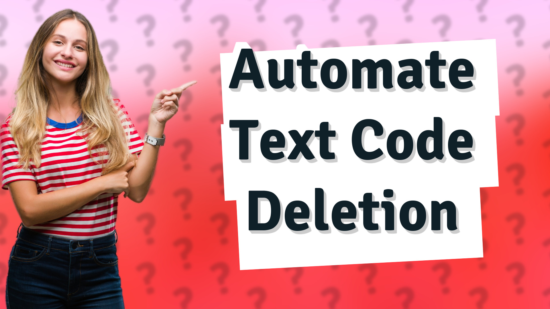 Automate Text Code Deletion