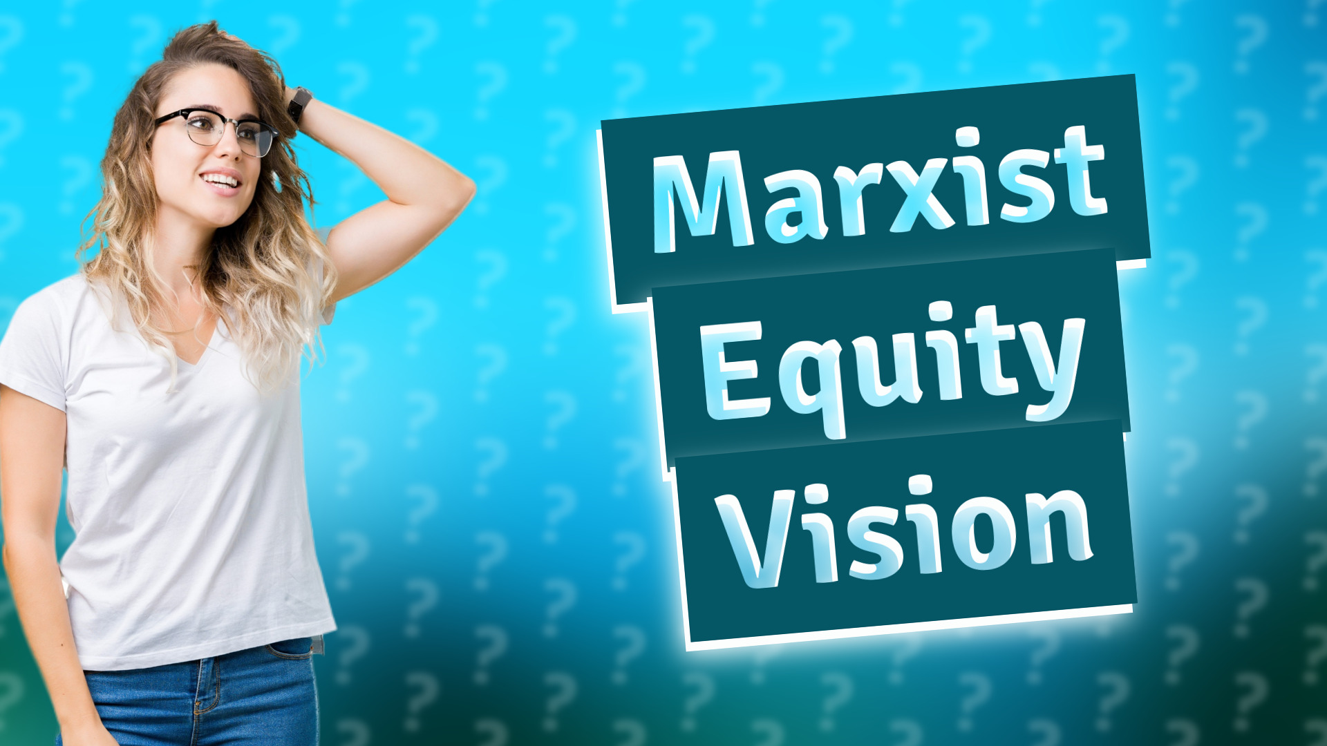 Marxist Equity Vision