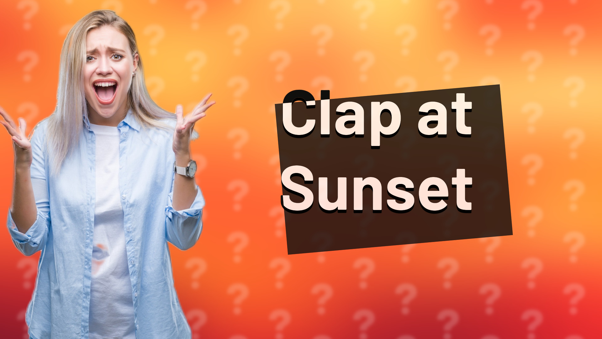 Clap at Sunset