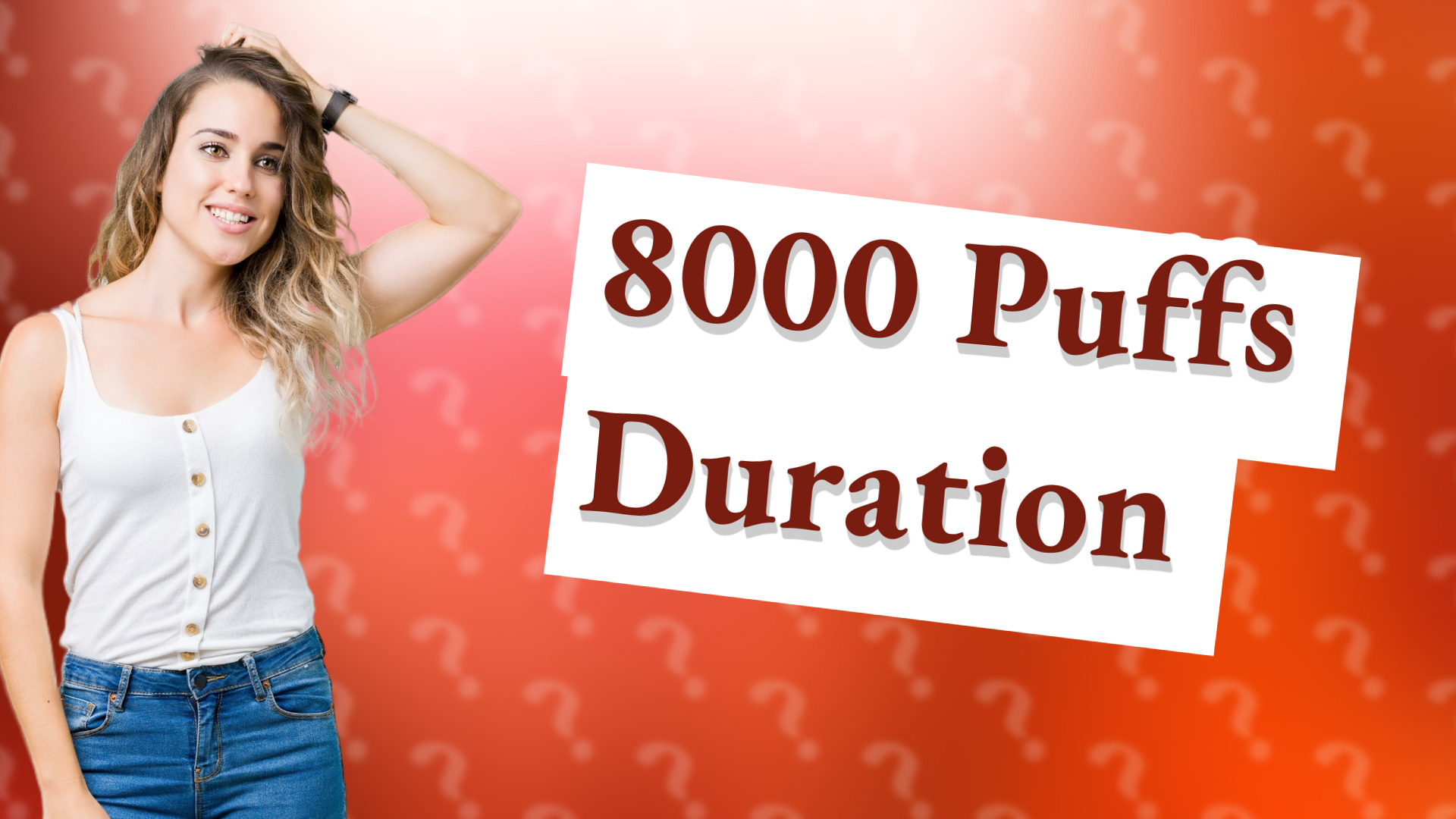8000 Puffs Duration
