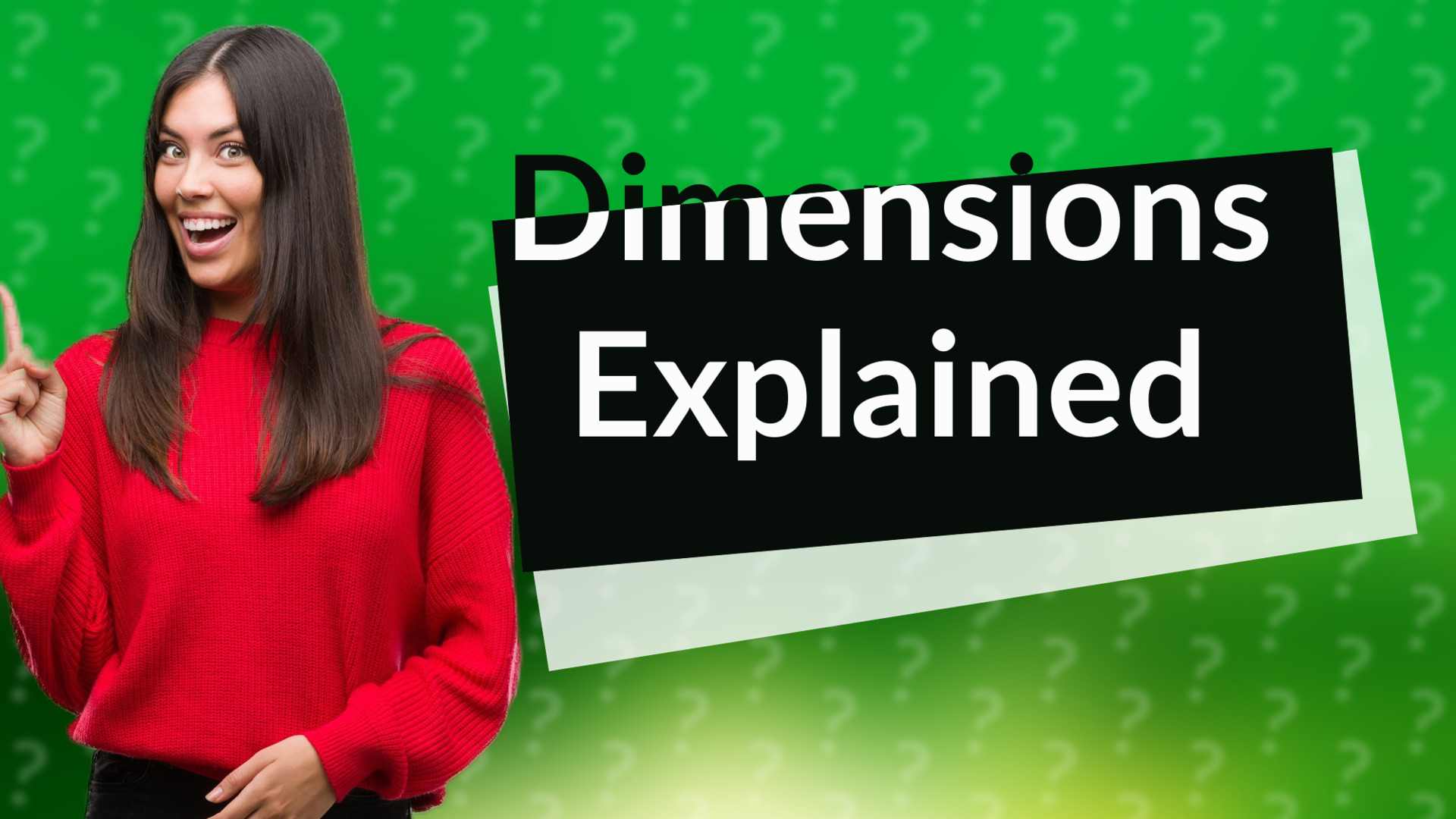 Dimensions Explained