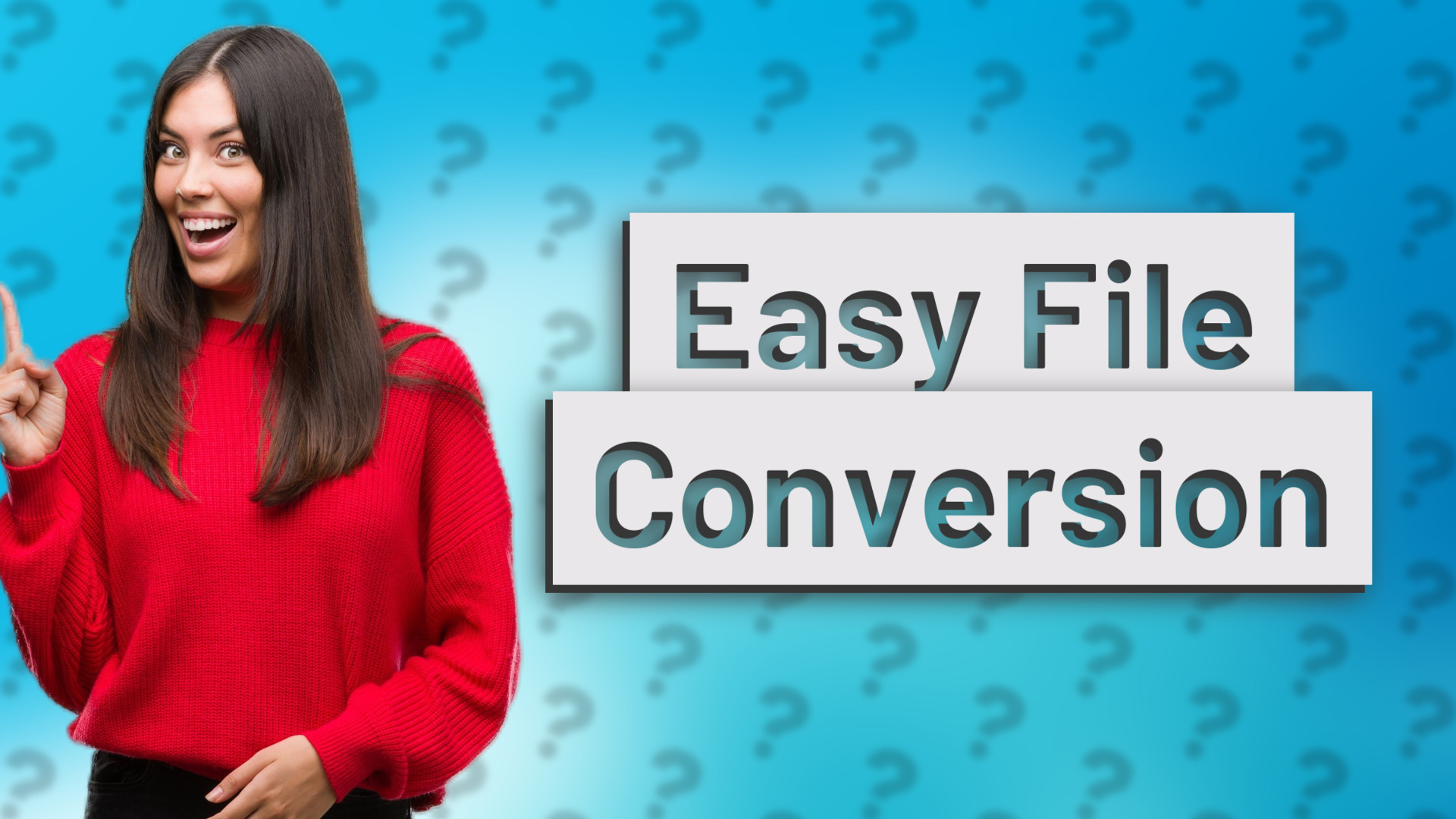 Easy File Conversion
