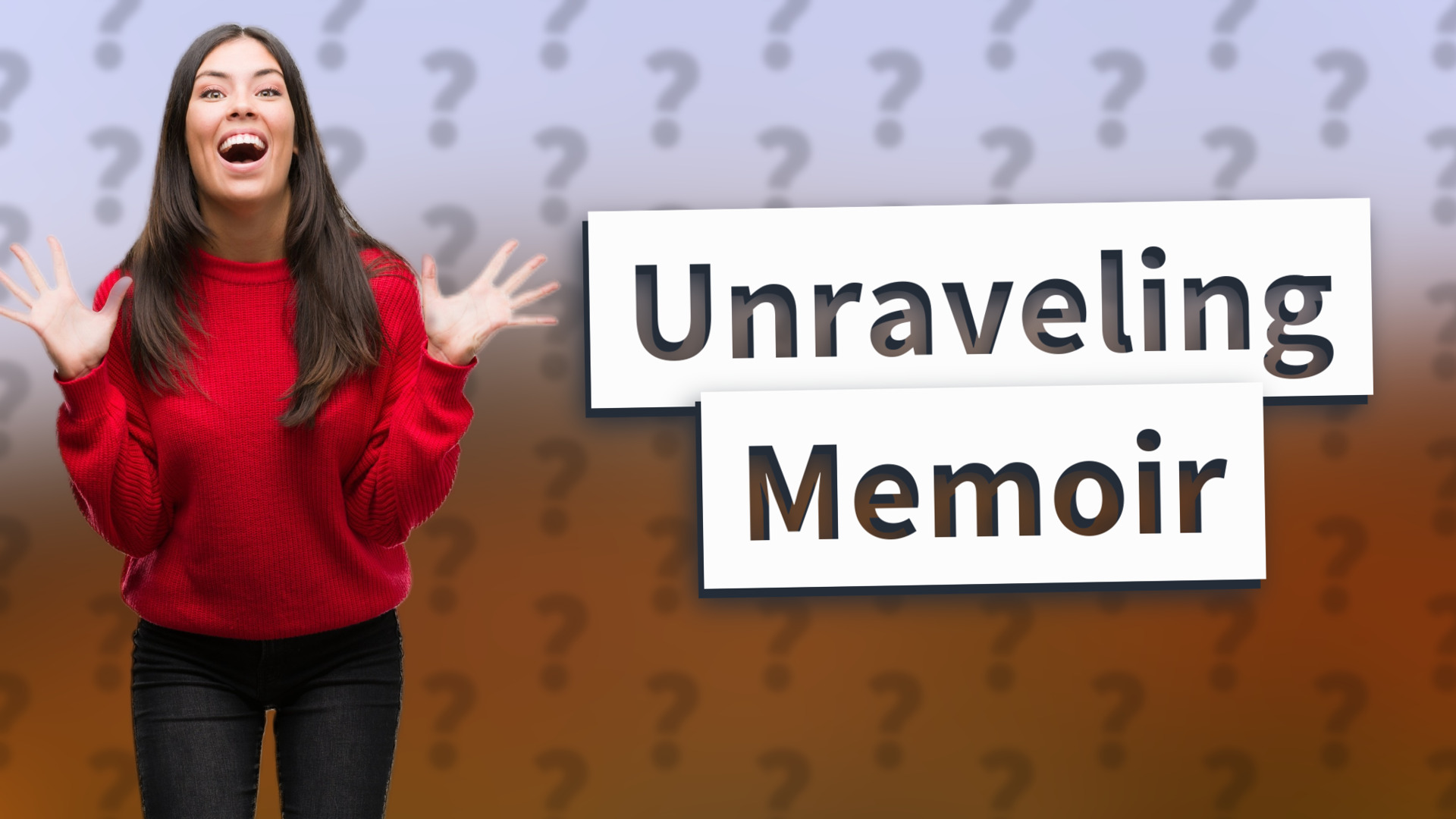 Unraveling Memoir