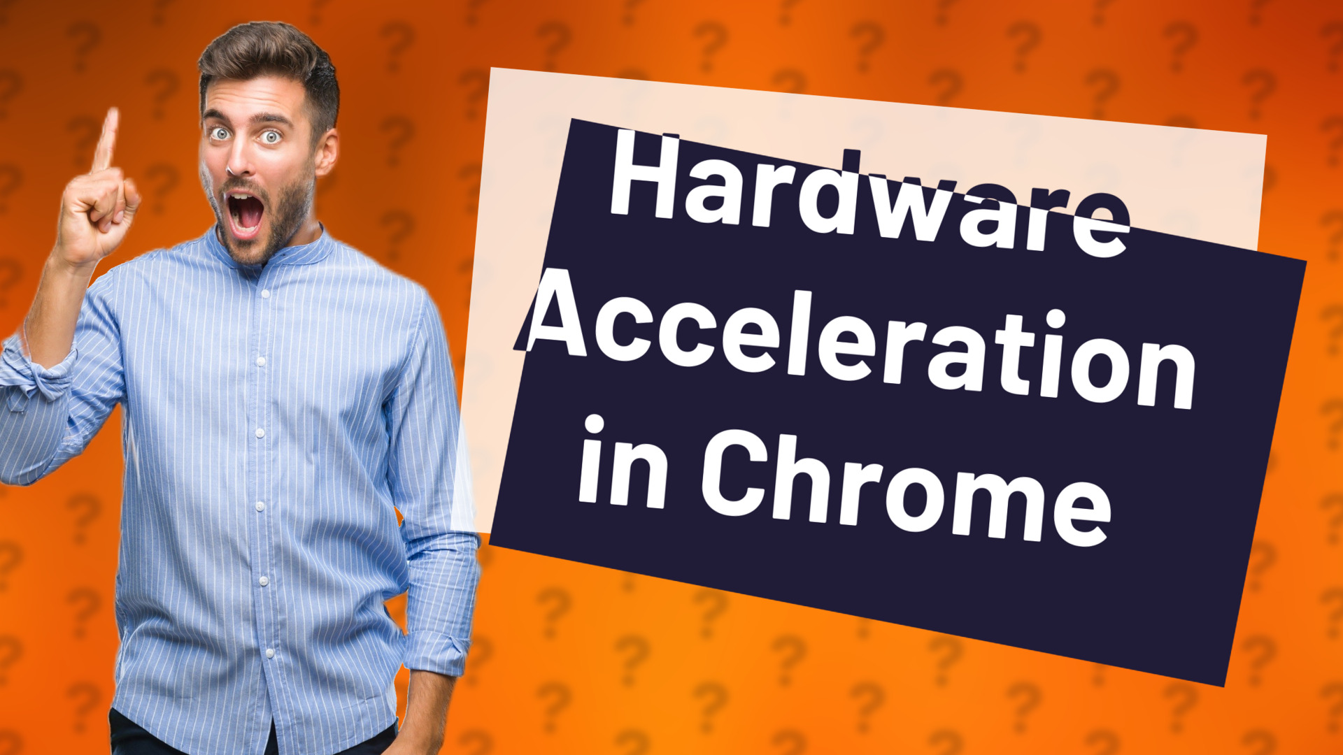 Hardware Acceleration in Chrome