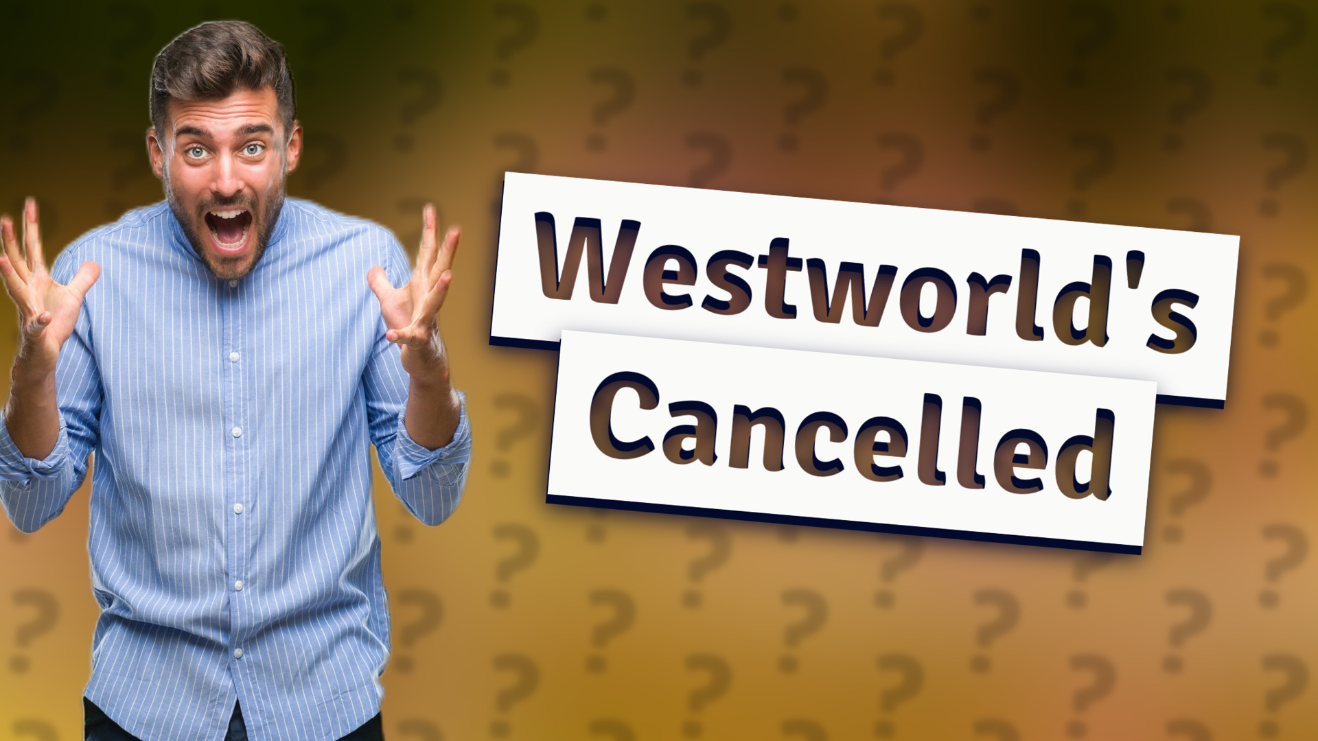 Westworld's Cancelled