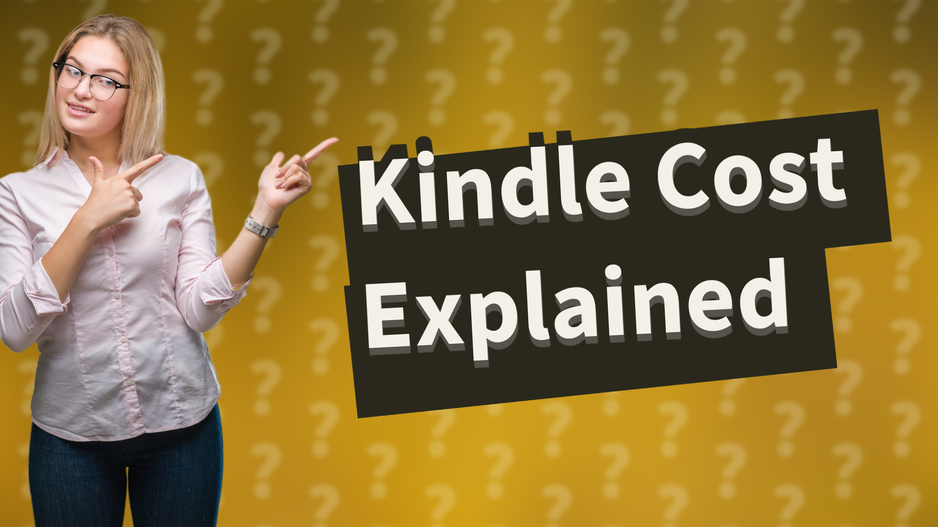 Kindle Cost Explained