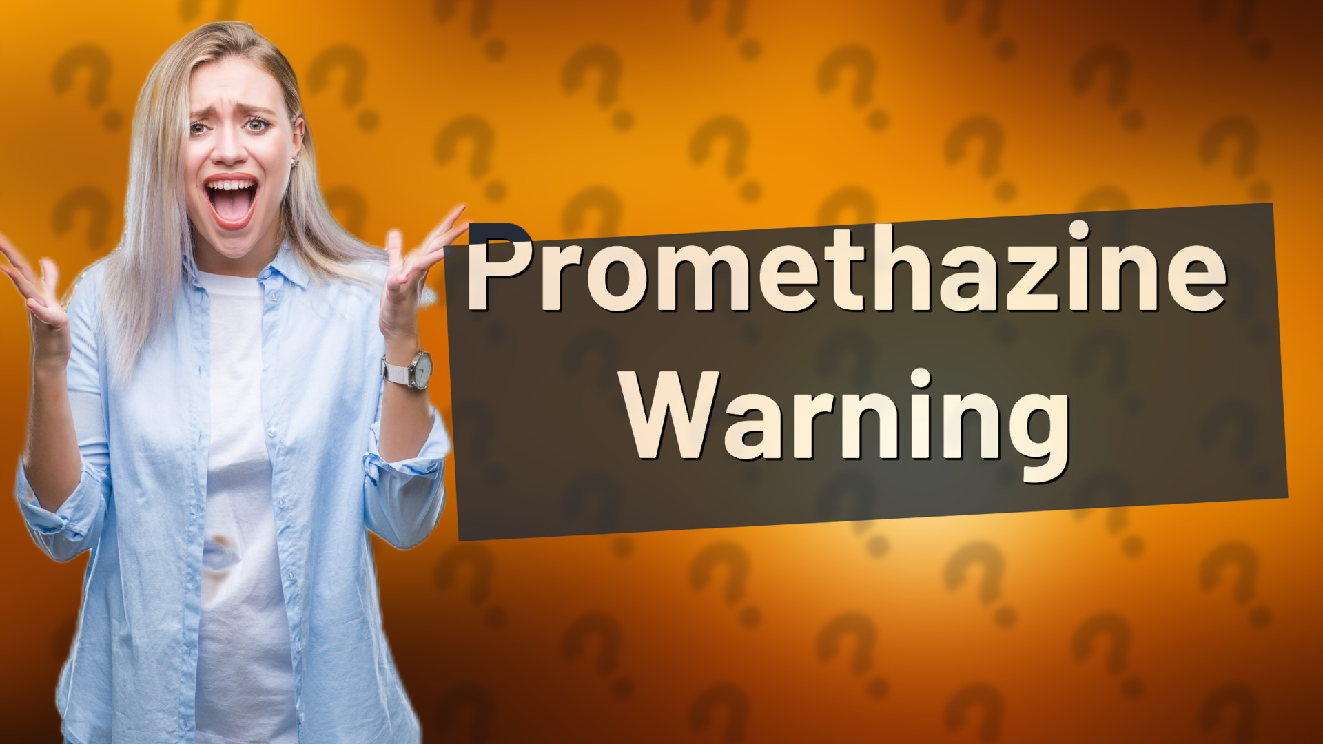 Promethazine Warning