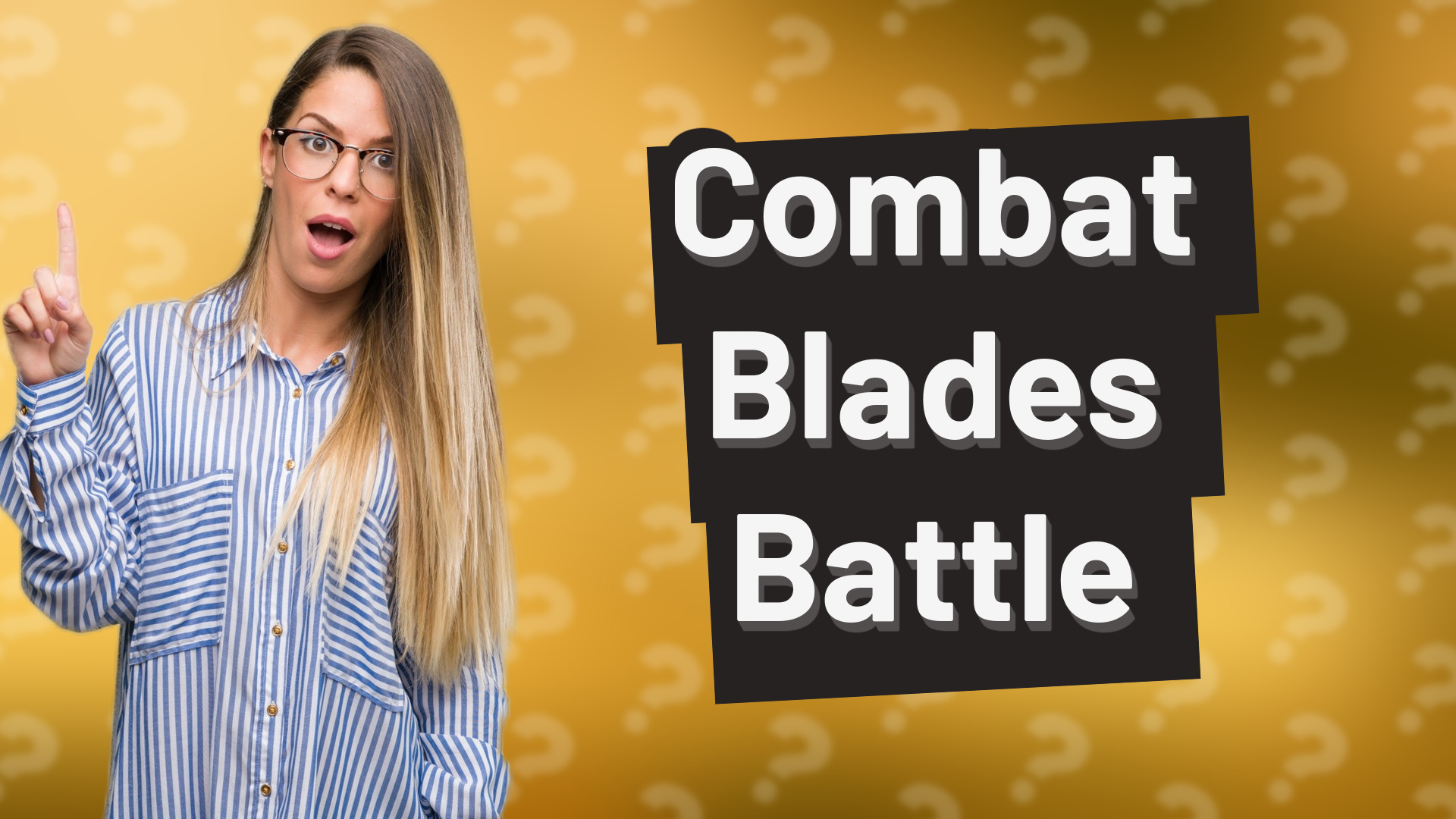 Combat Blades Battle