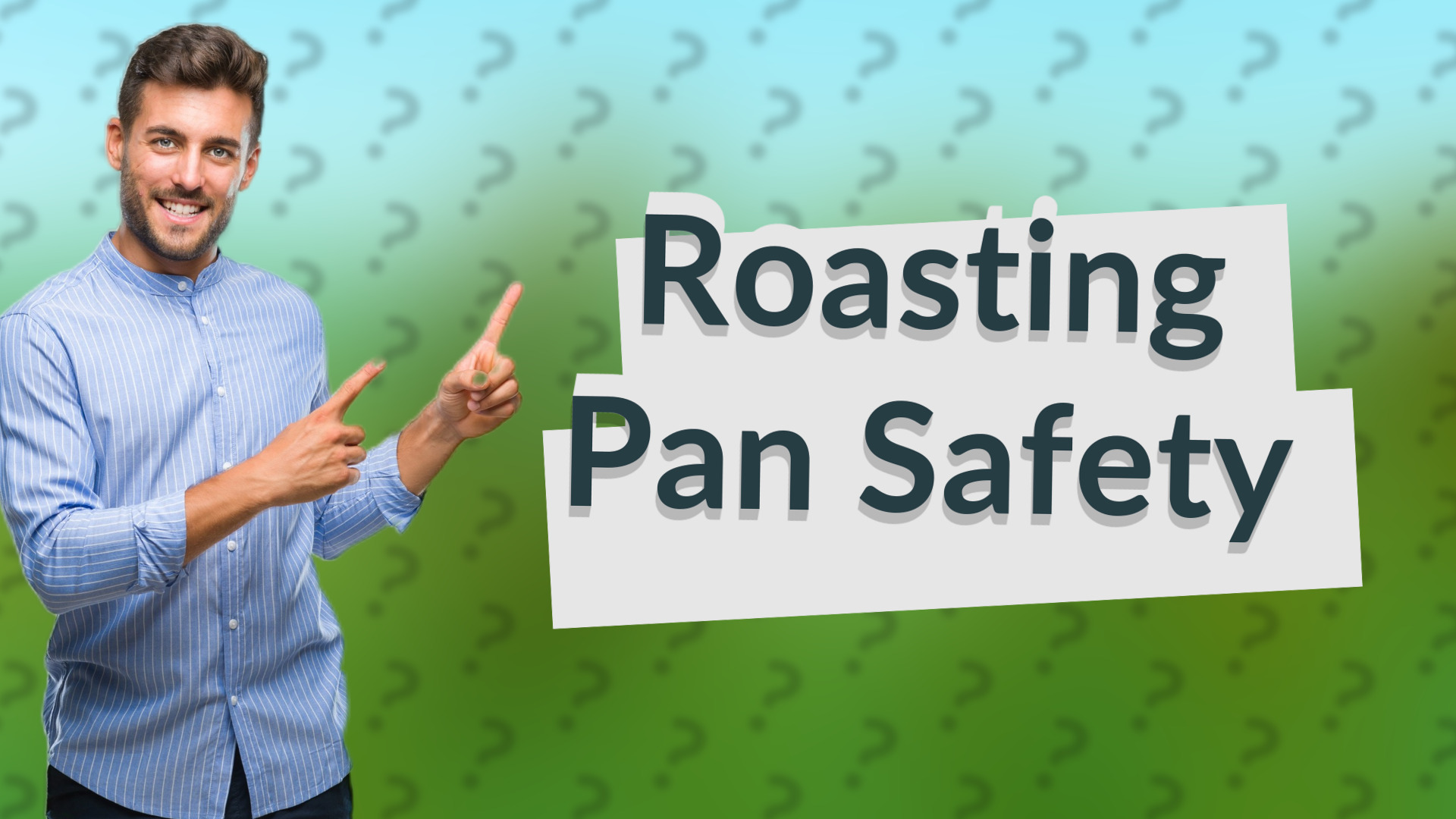 Roasting Pan Safety