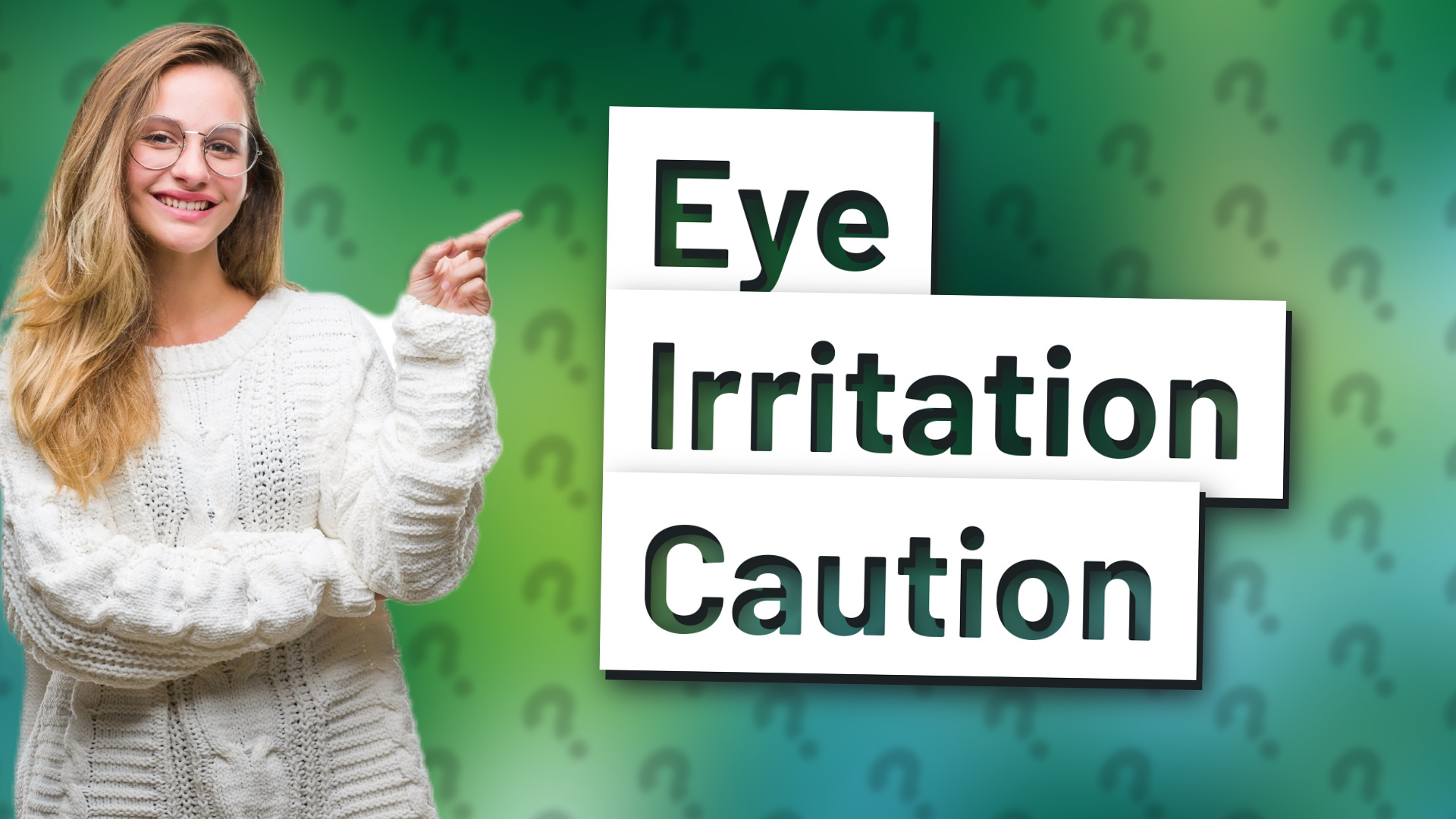Eye Irritation Caution