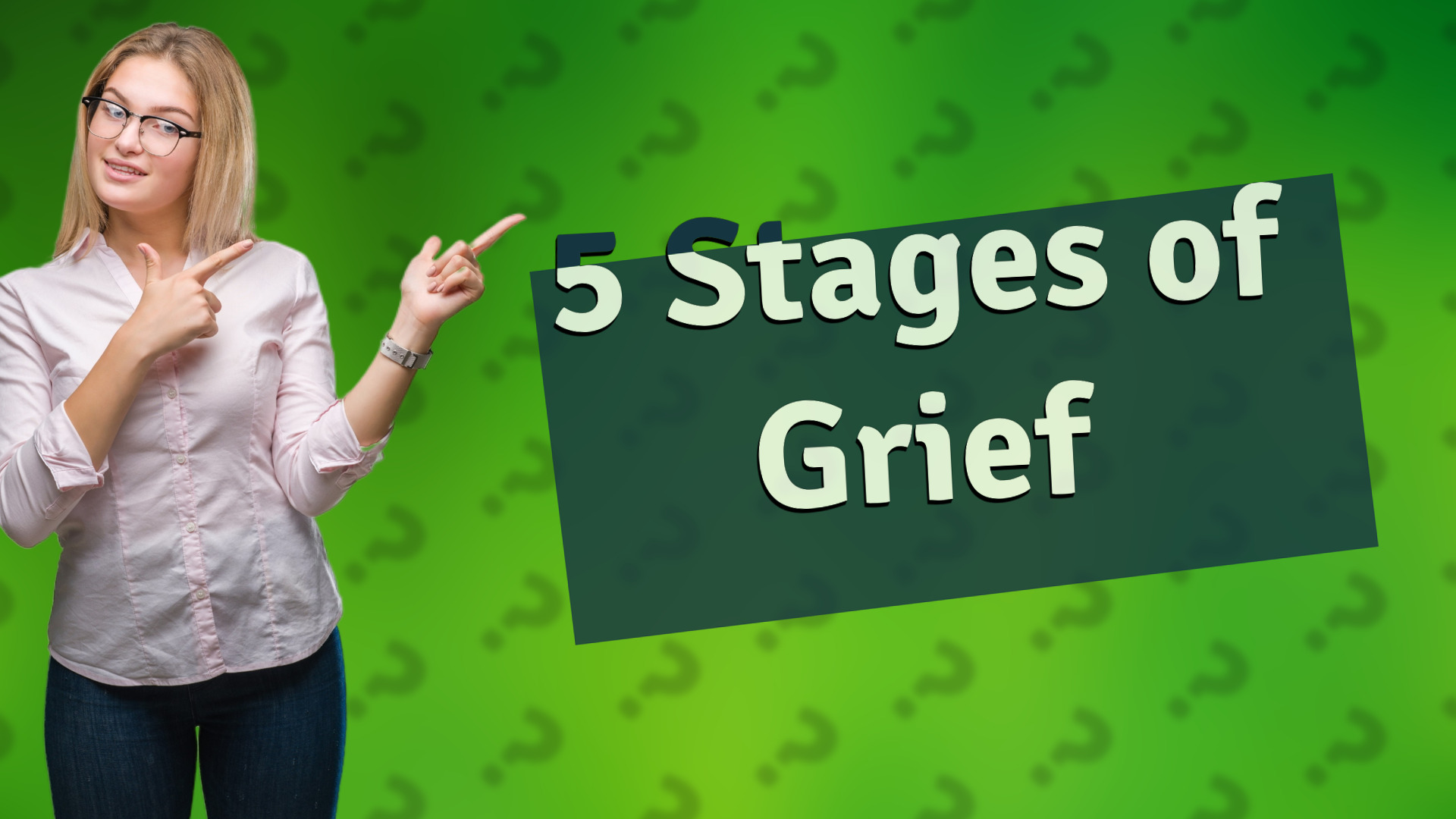 5 Stages of Grief