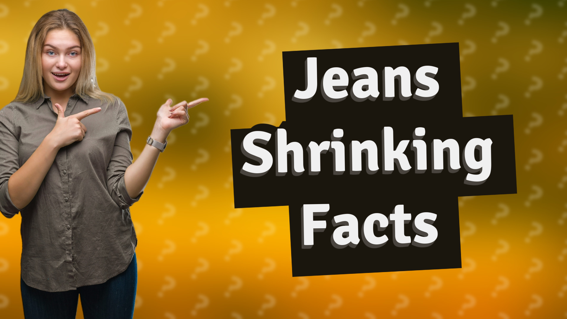 Jeans Shrinking Facts