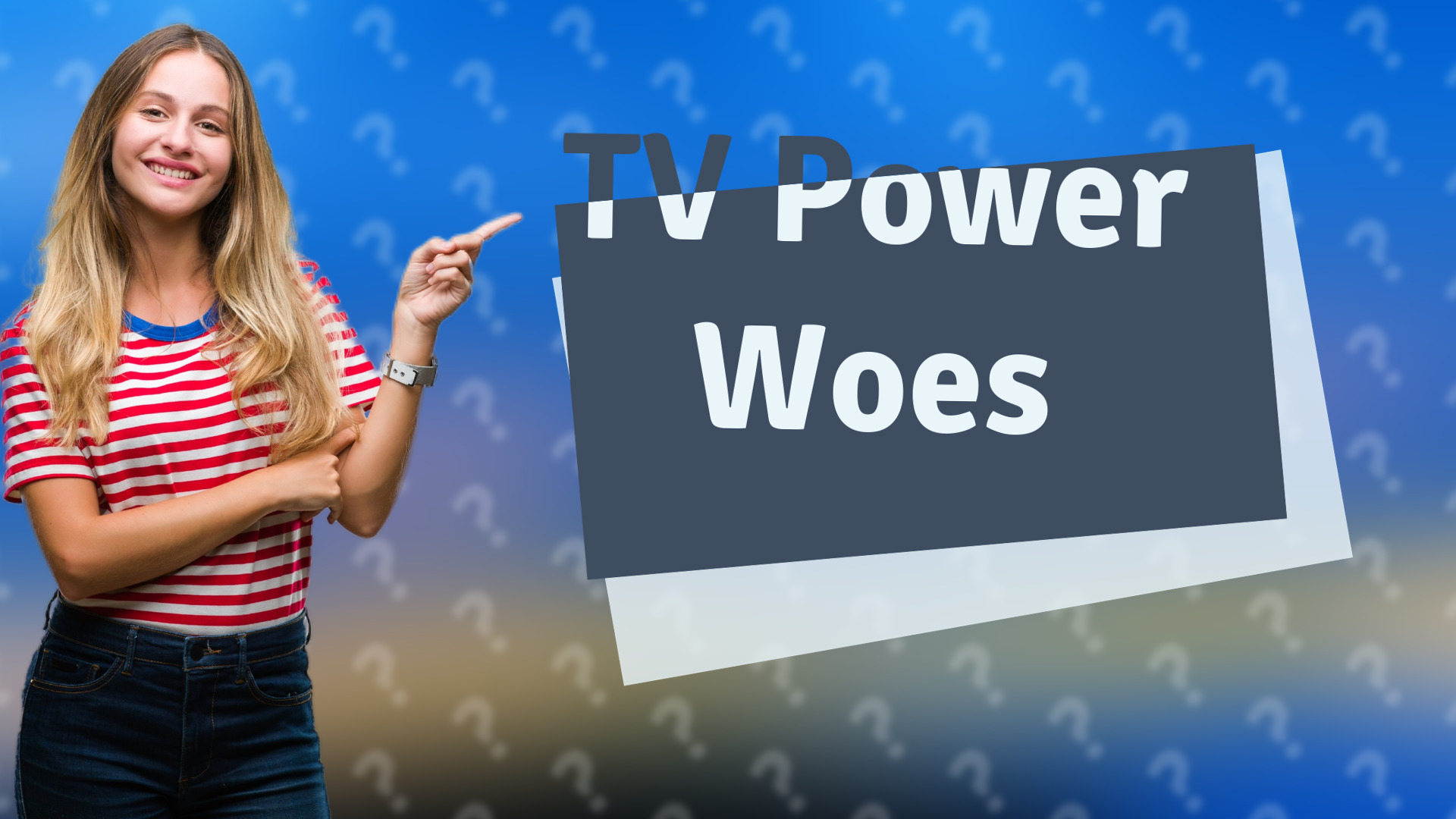 TV Power Woes