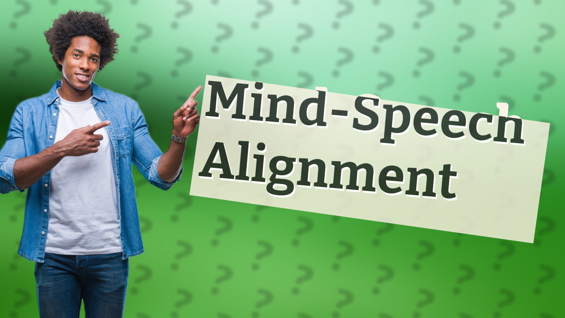 Mind-Speech Alignment
