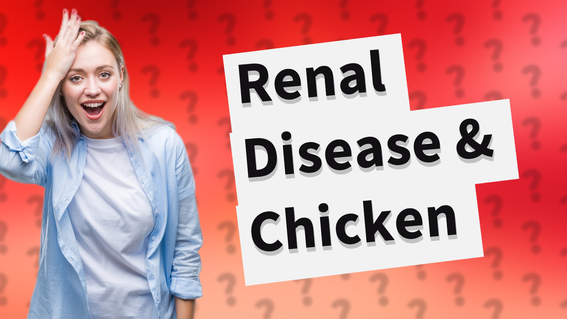 Renal Disease & Chicken