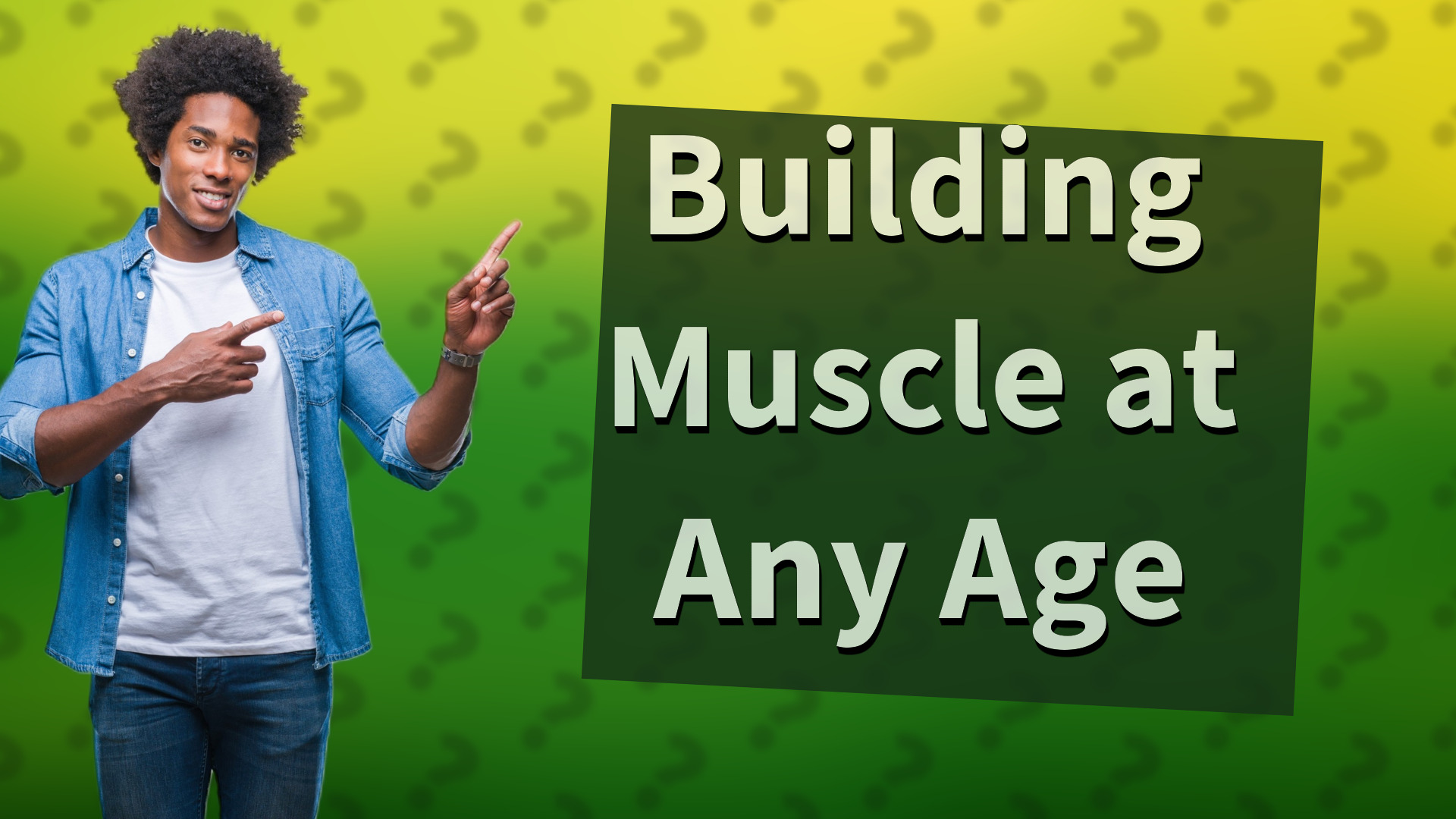 Building Muscle at Any Age