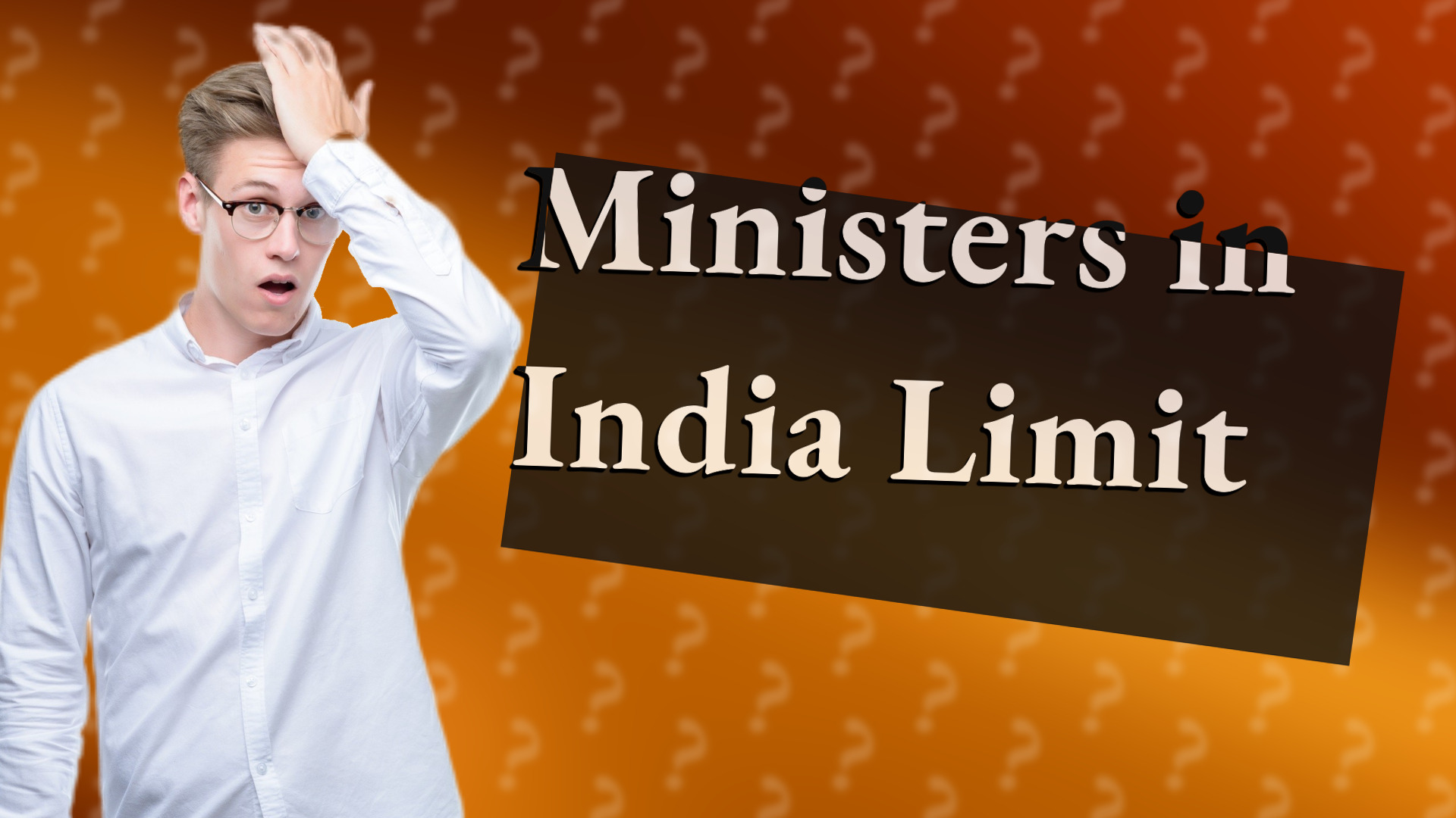 Ministers in India Limit