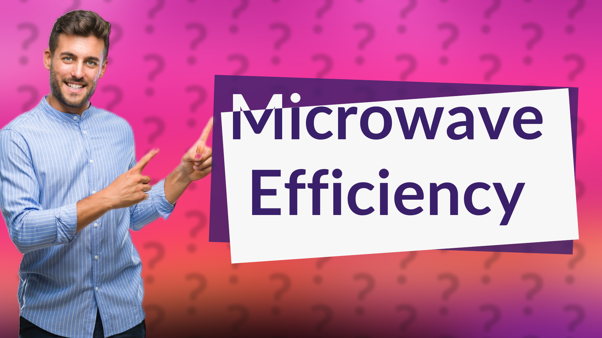 Microwave Efficiency