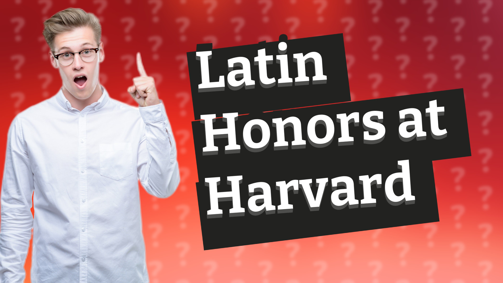 Latin Honors at Harvard
