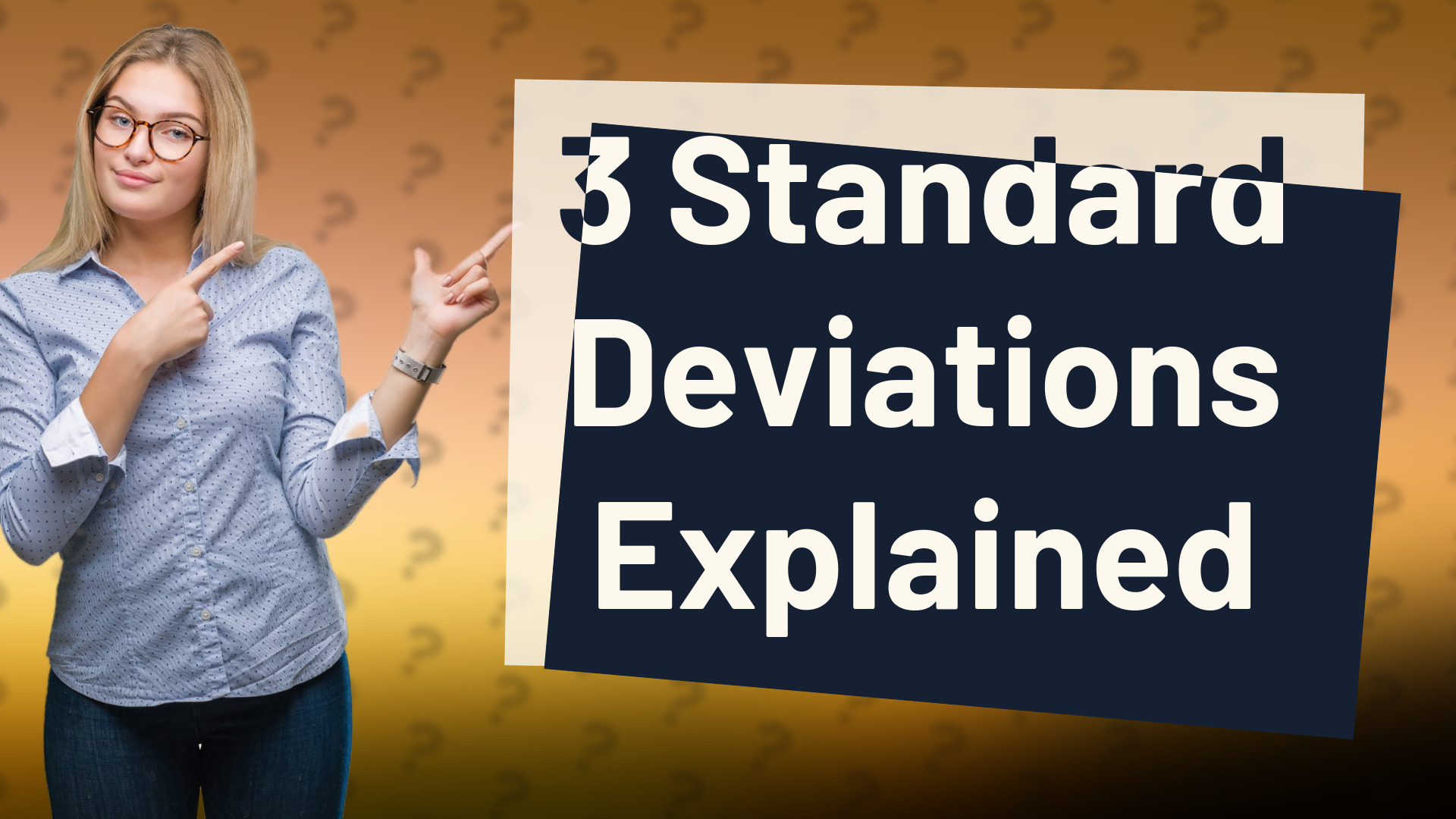 3 Standard Deviations Explained
