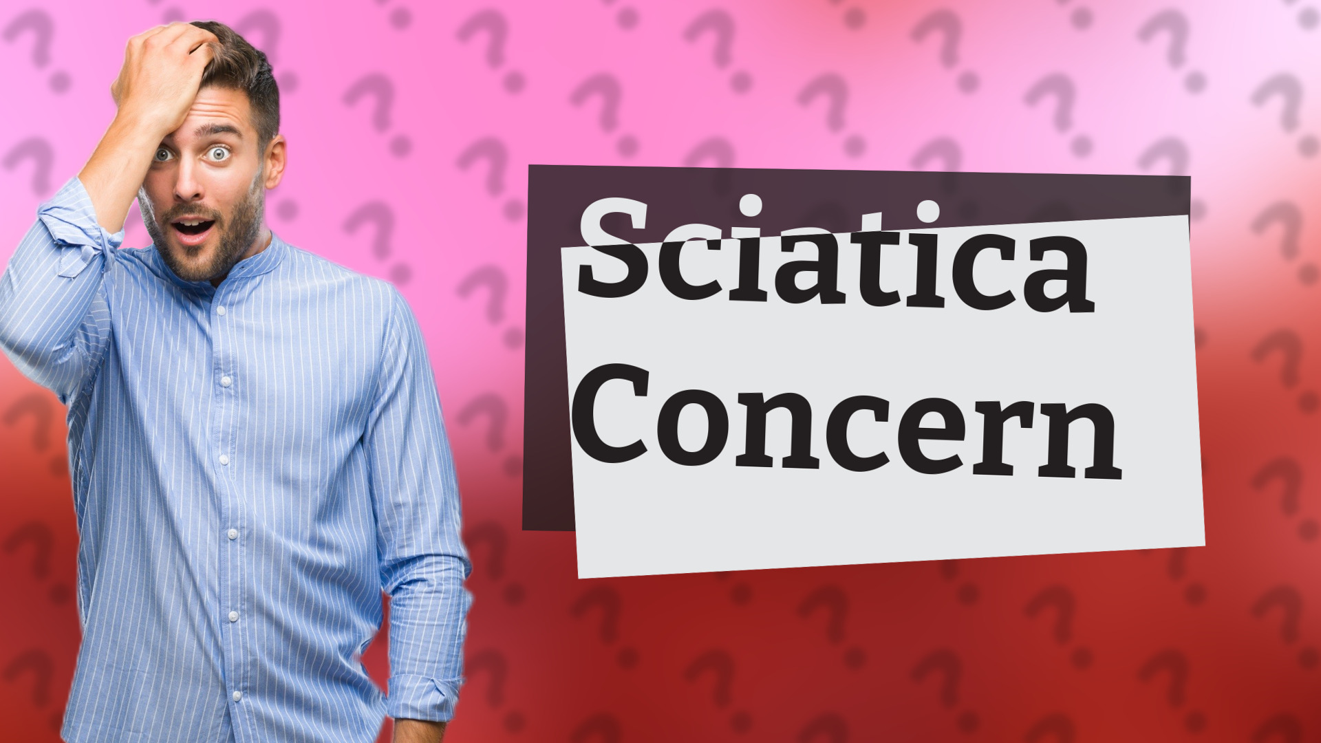 Sciatica Concern