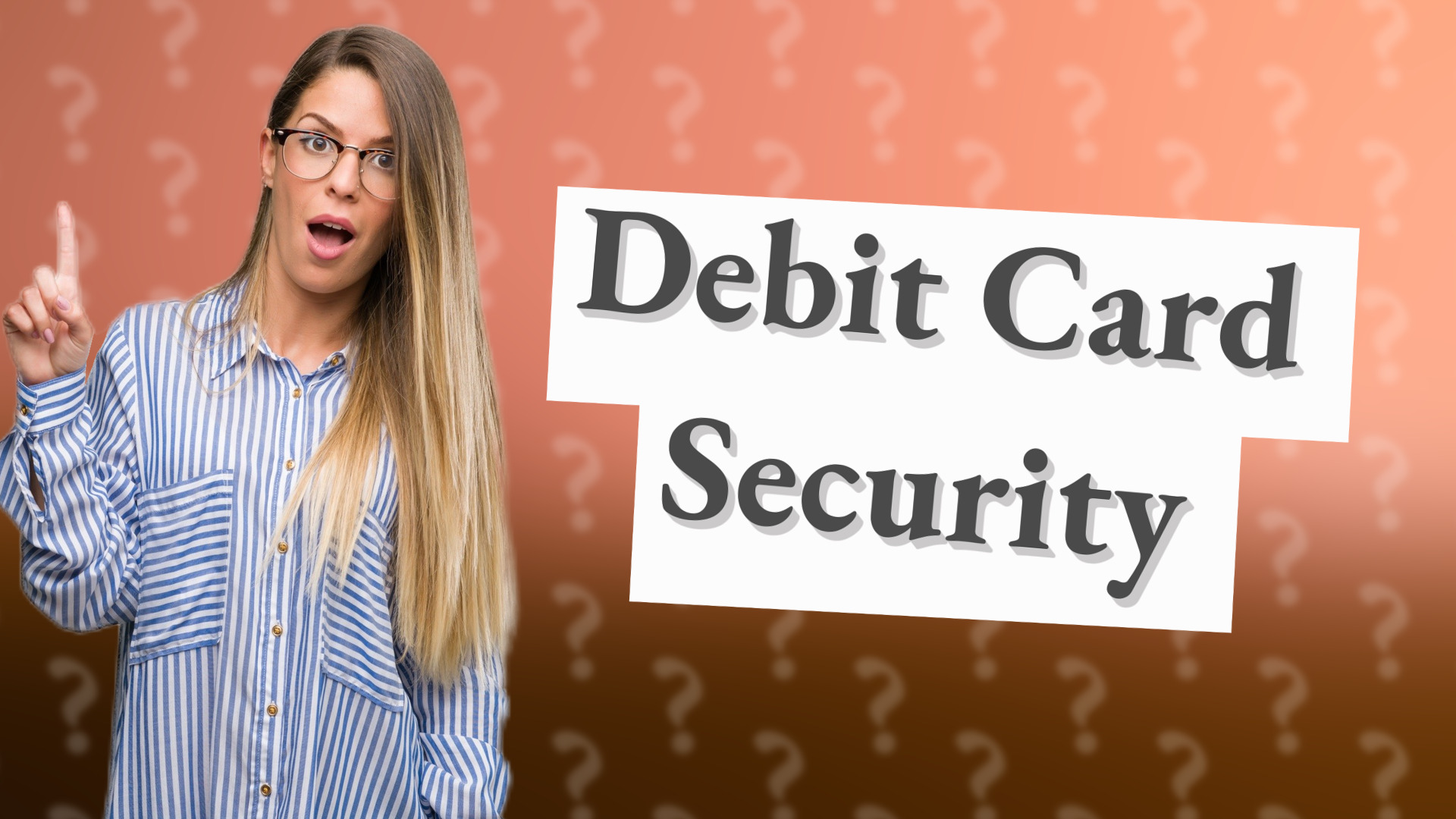 Debit Card Security