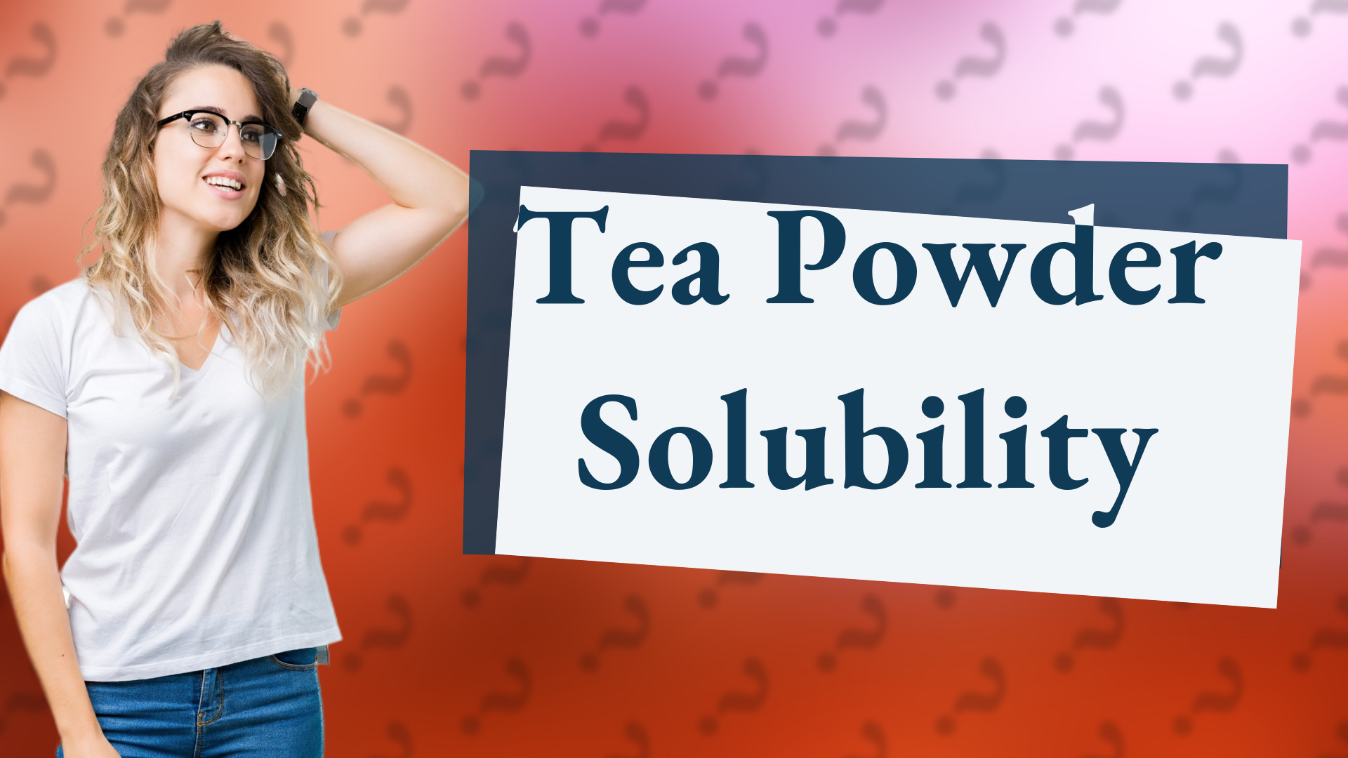 Tea Powder Solubility