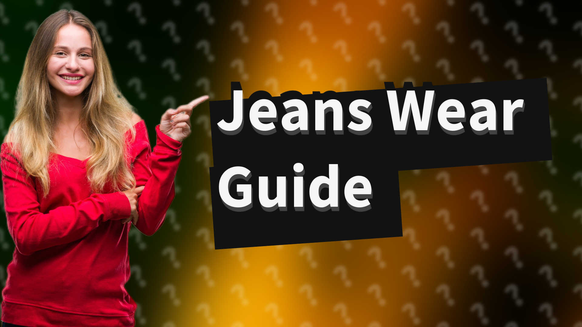 Jeans Wear Guide