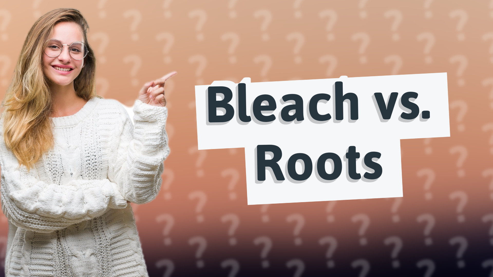 Bleach vs. Roots