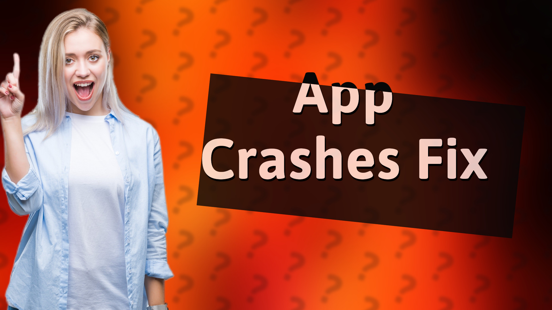 App Crashes Fix
