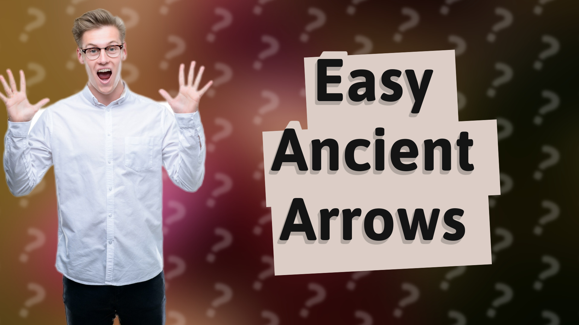 Easy Ancient Arrows