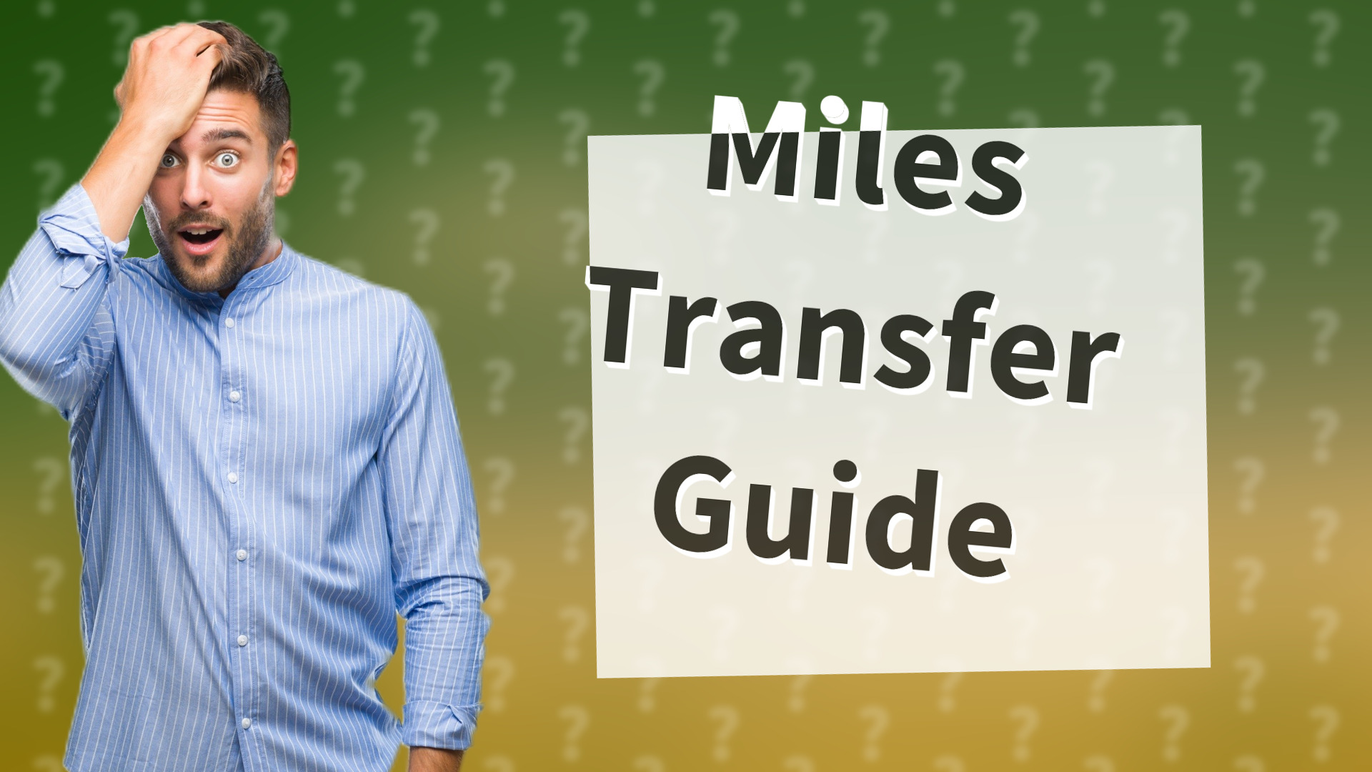 Miles Transfer Guide