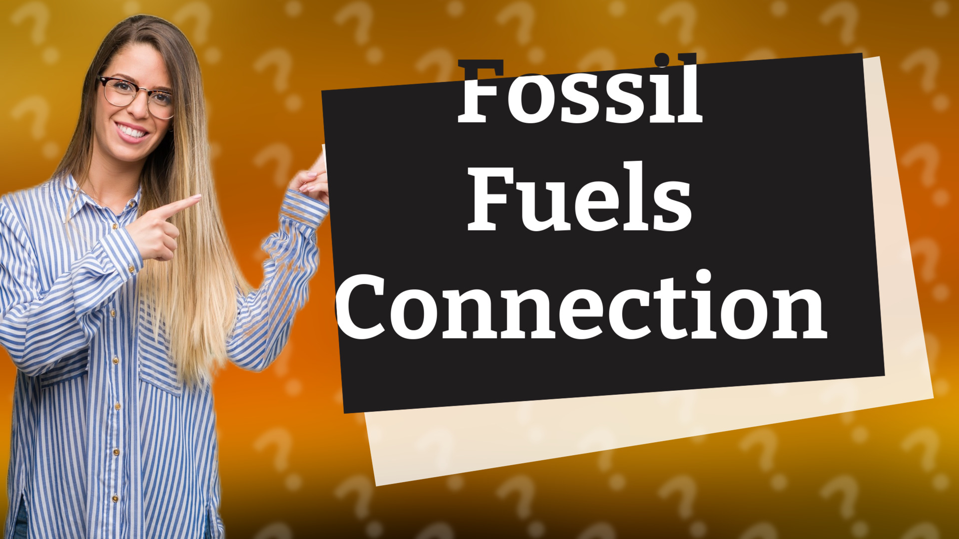Fossil Fuels Connection
