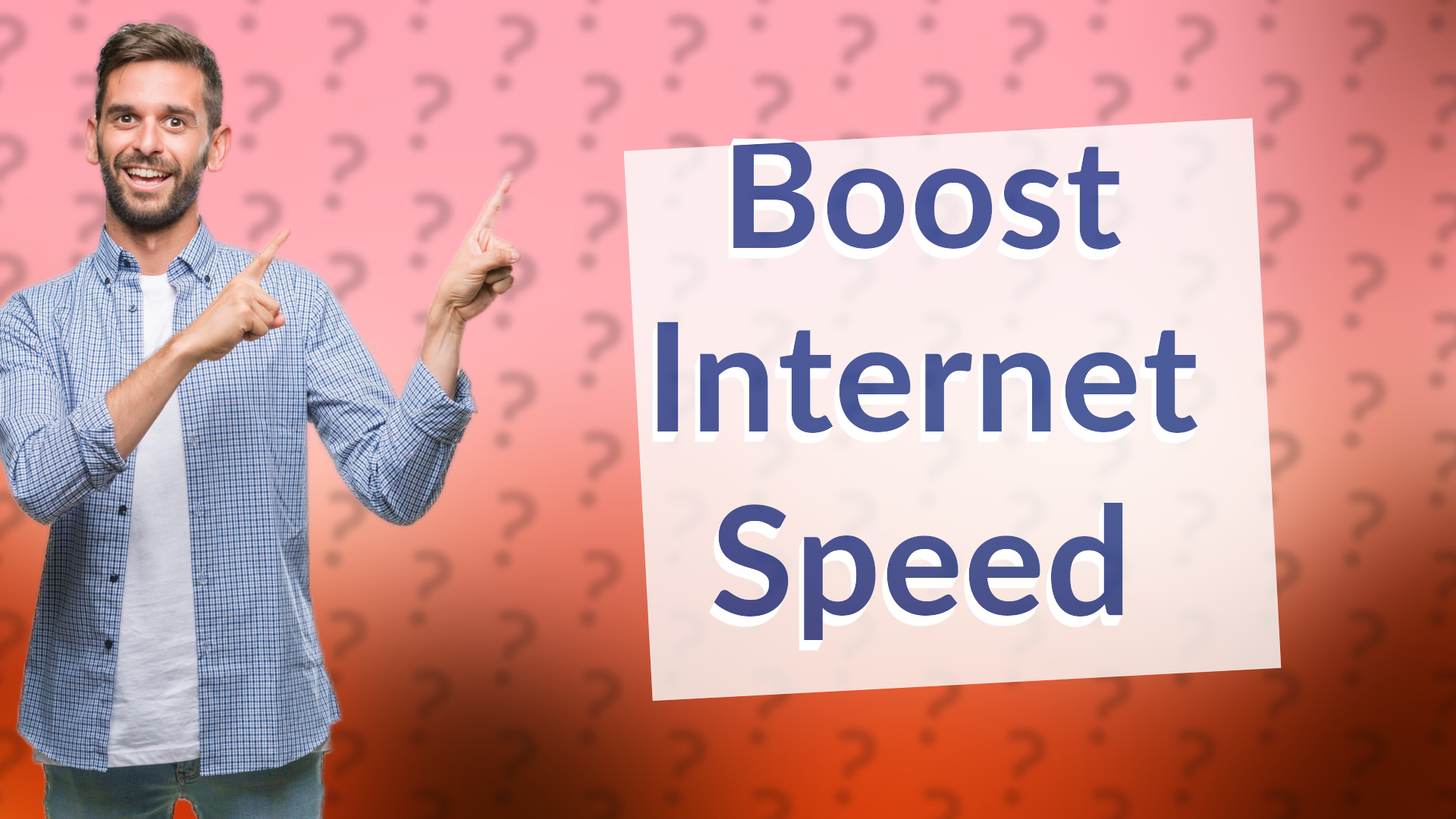 Boost Internet Speed