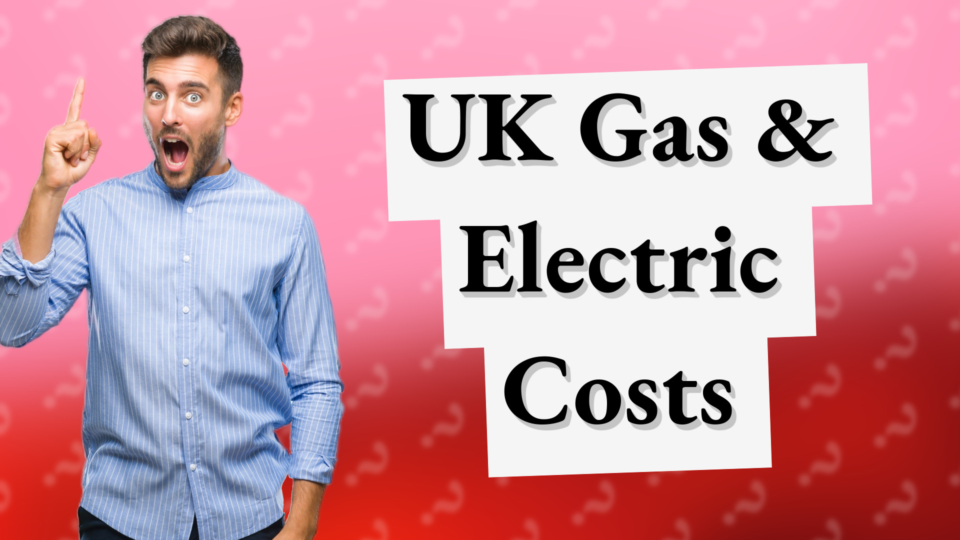 UK Gas & Electric Costs