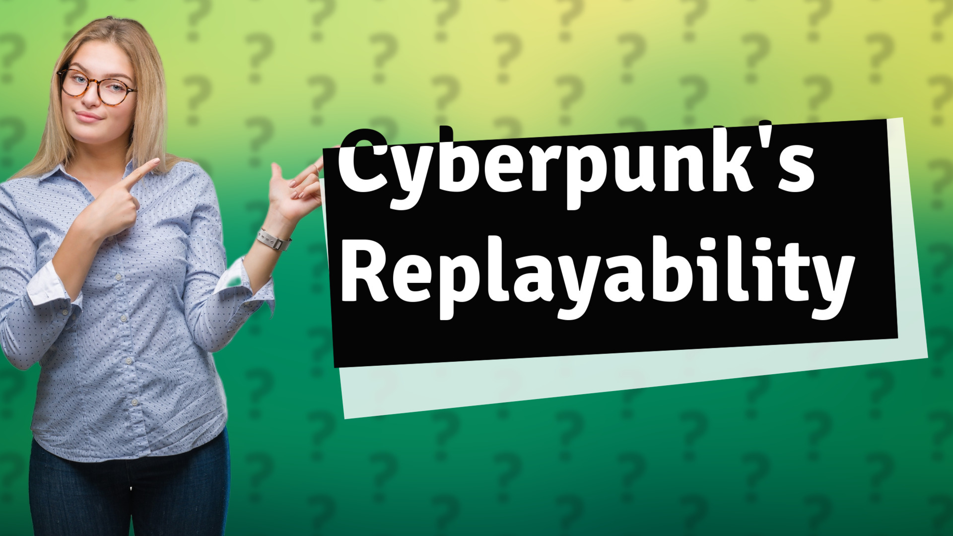 Cyberpunk's Replayability