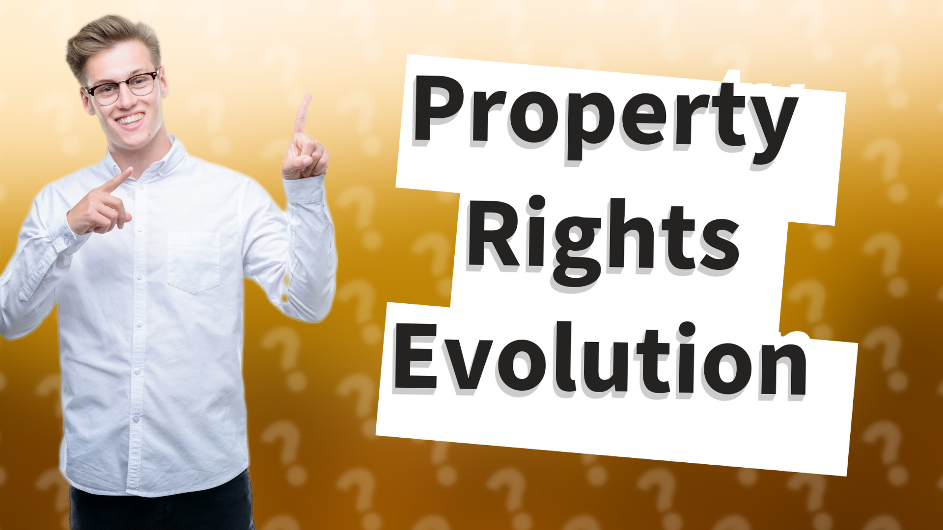 Property Rights Evolution
