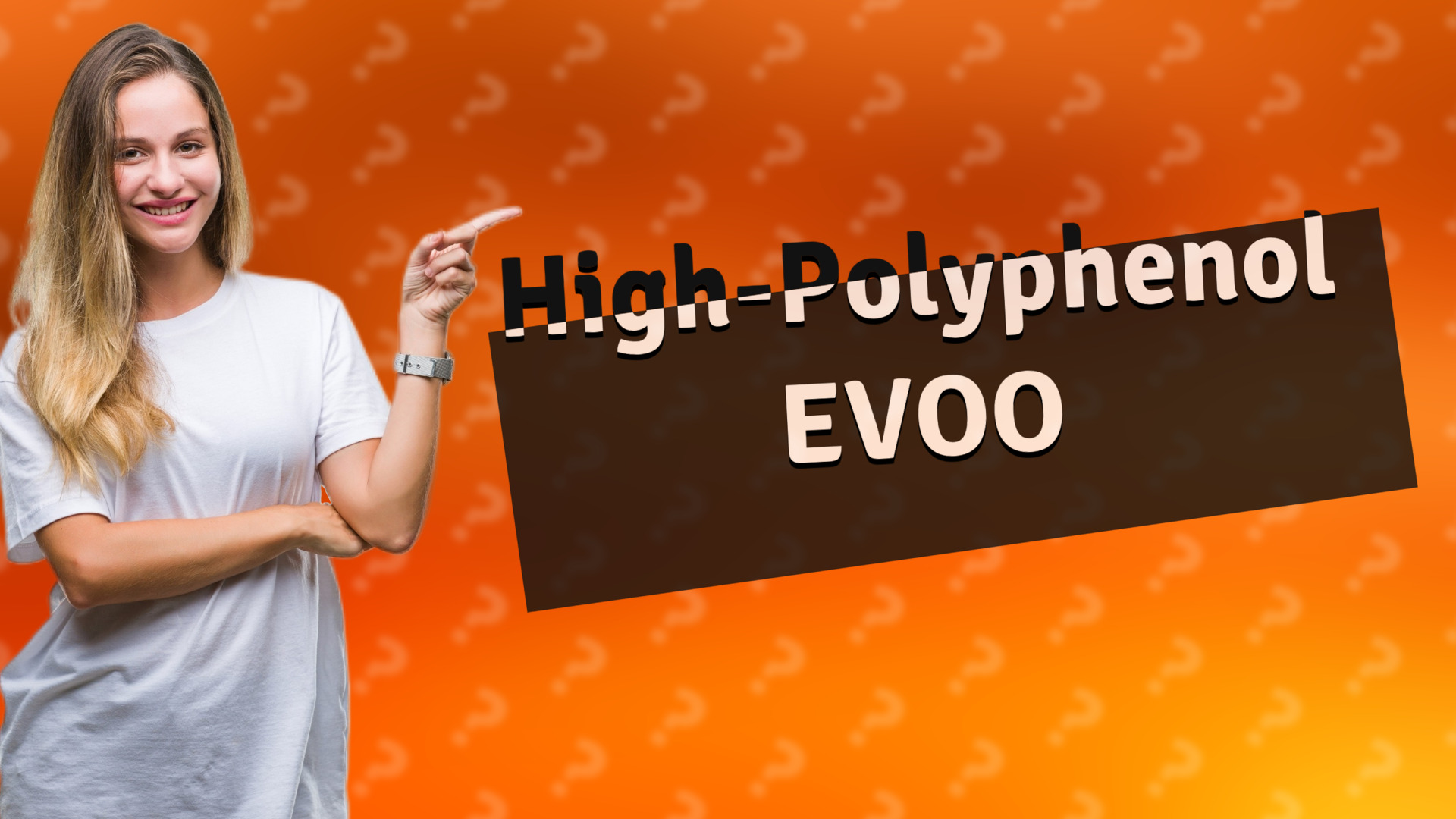 High-Polyphenol EVOO