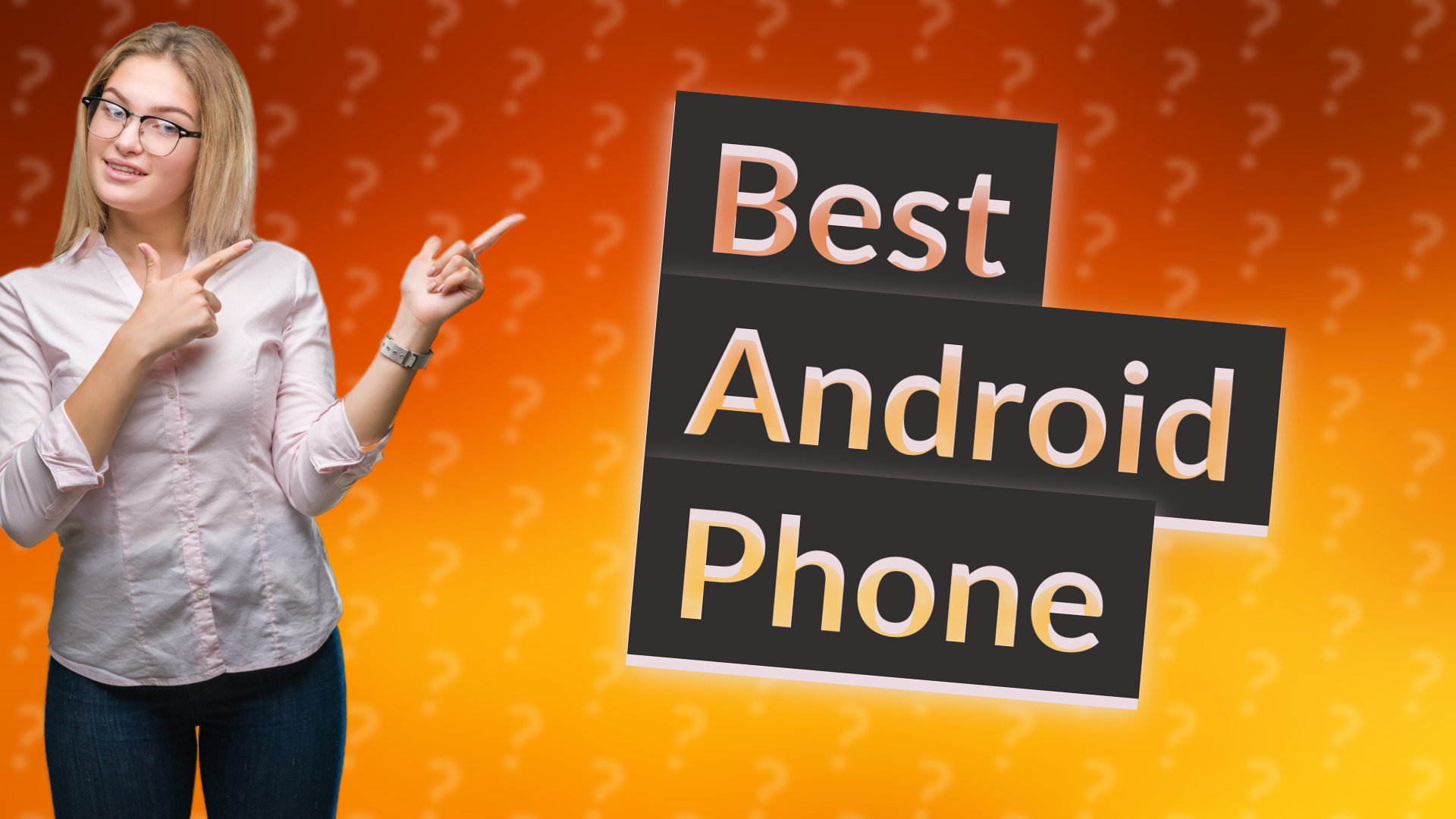 Best Android Phone