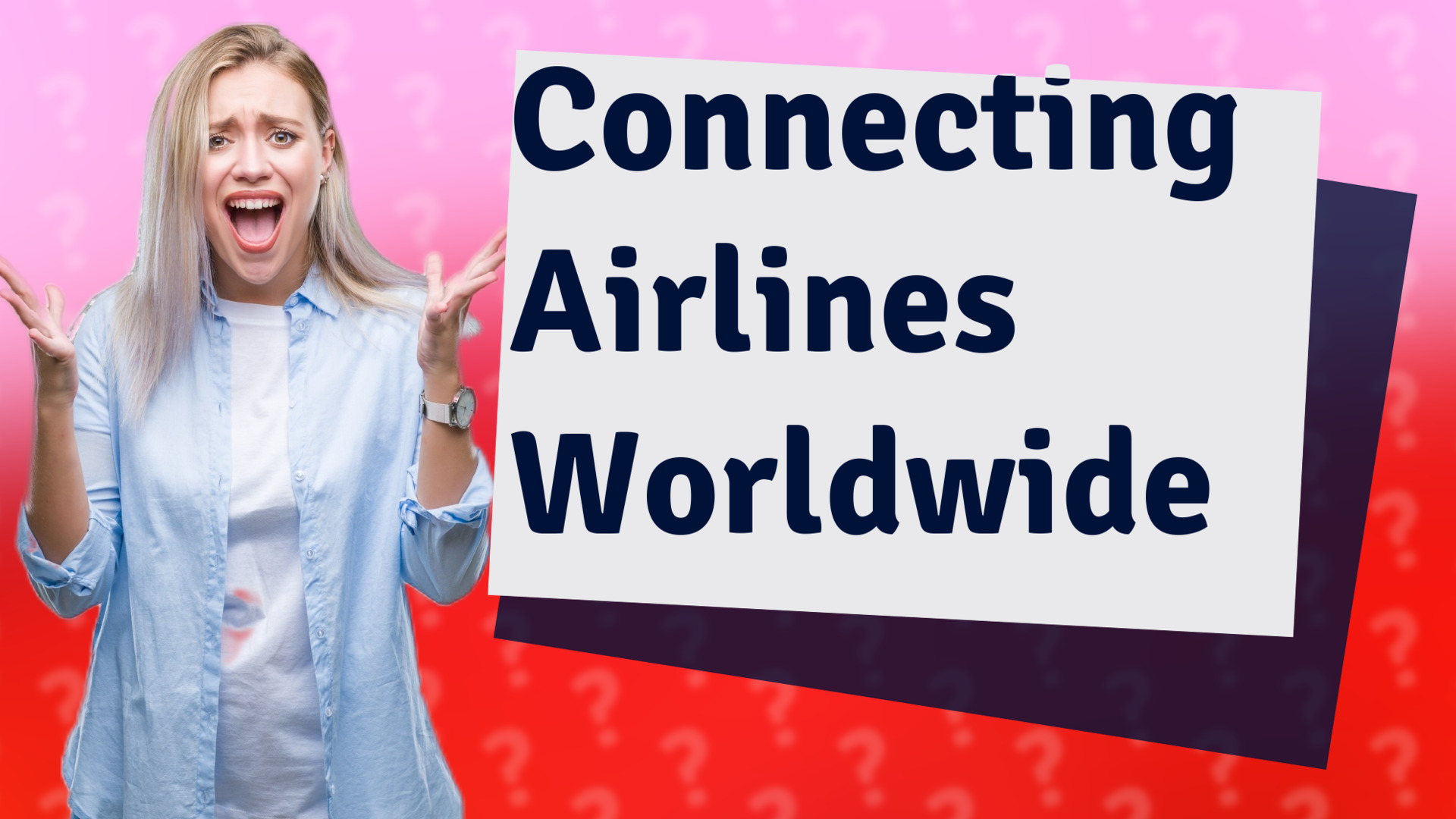 Connecting Airlines Worldwide